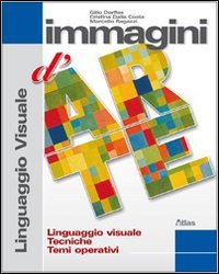 Immagini d'arte. Linguaggio visuale, tecniche, temi operativi. Per la Scuola media. Con espansione online (Vol. 1) Professional & Reference Books