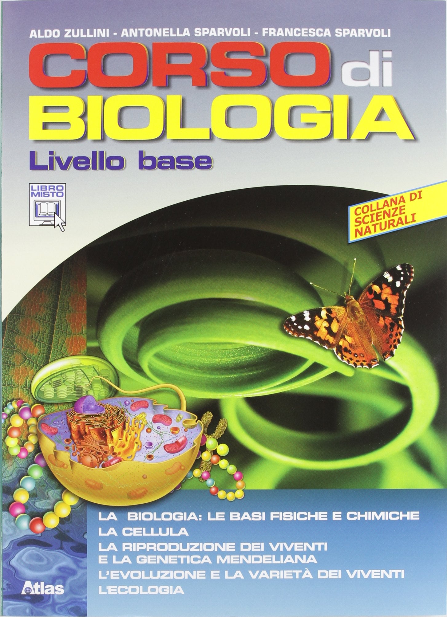 Corso di biologia. Livello base. Per le Scuole superiori. Con espansione online Professional & Reference Books