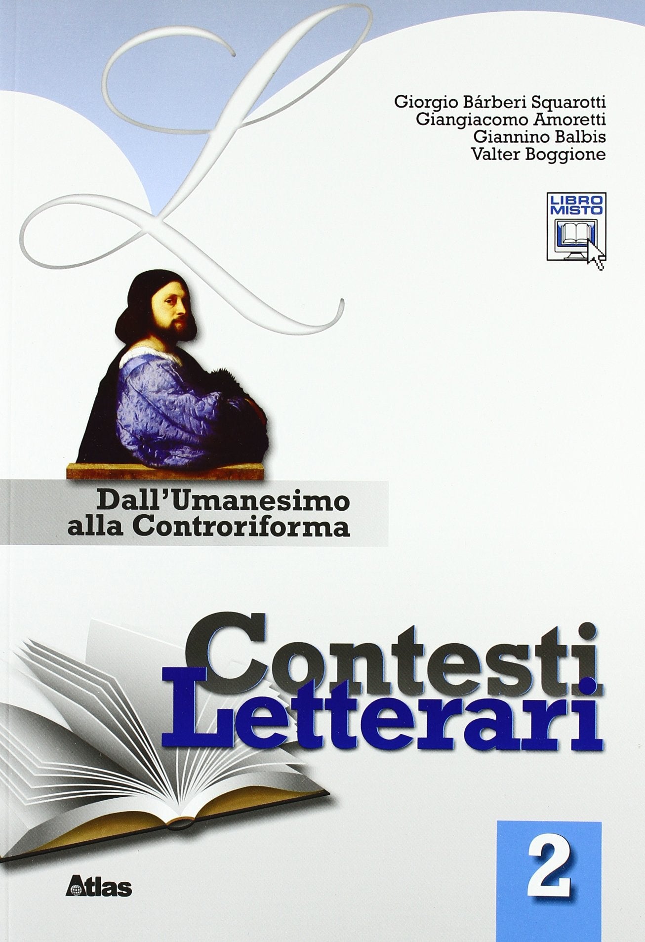 Contesti letterari. Per le Scuole superiori. Con espansione online. Dall'Umanesimo alla Controriforma (Vol. 2) Professional & Reference Books