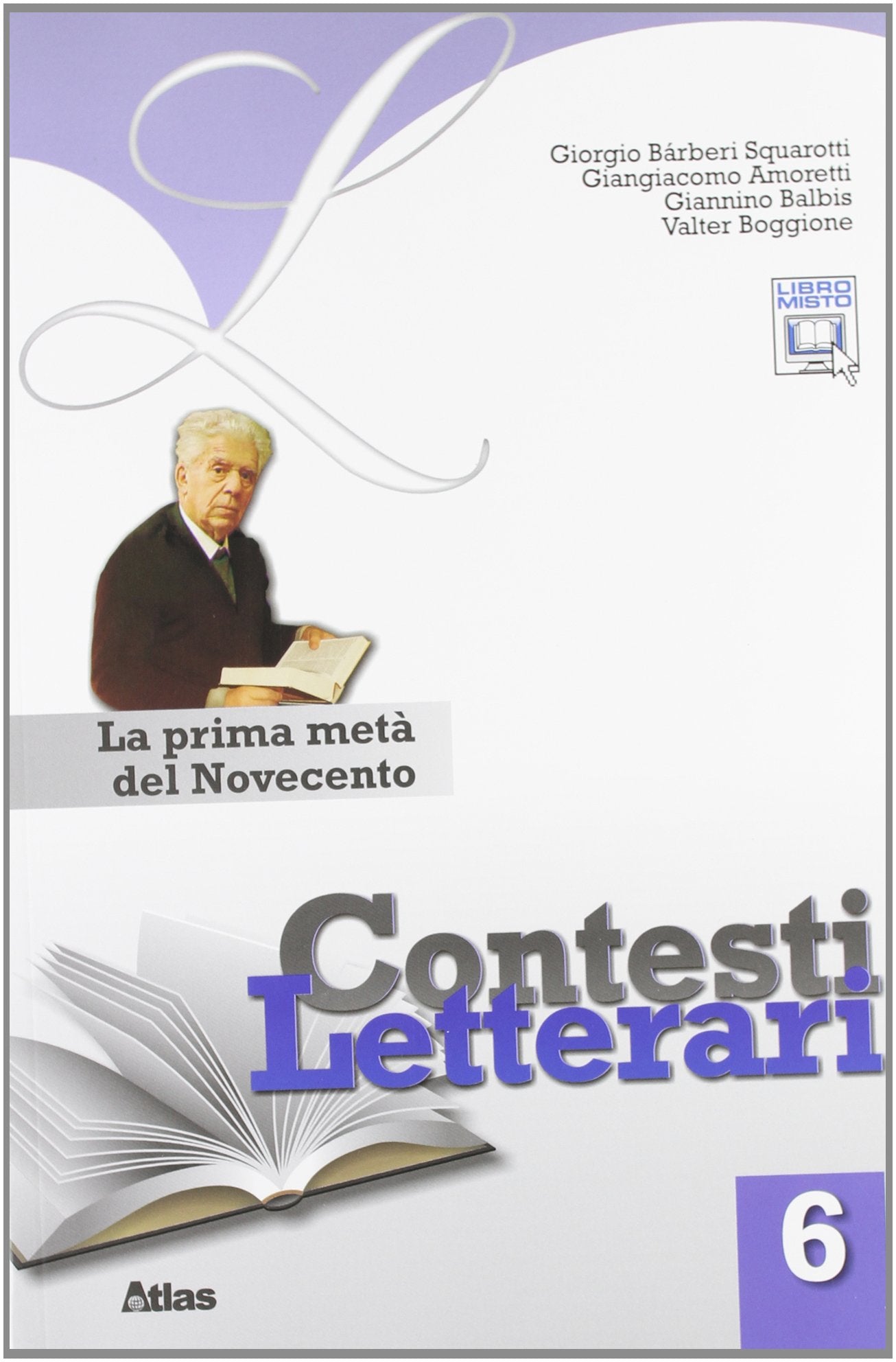 Contesti letterari. Per le Scuole superiori. Con espansione online. La prima metà del Novecento (Vol. 6) Professional & Reference Books