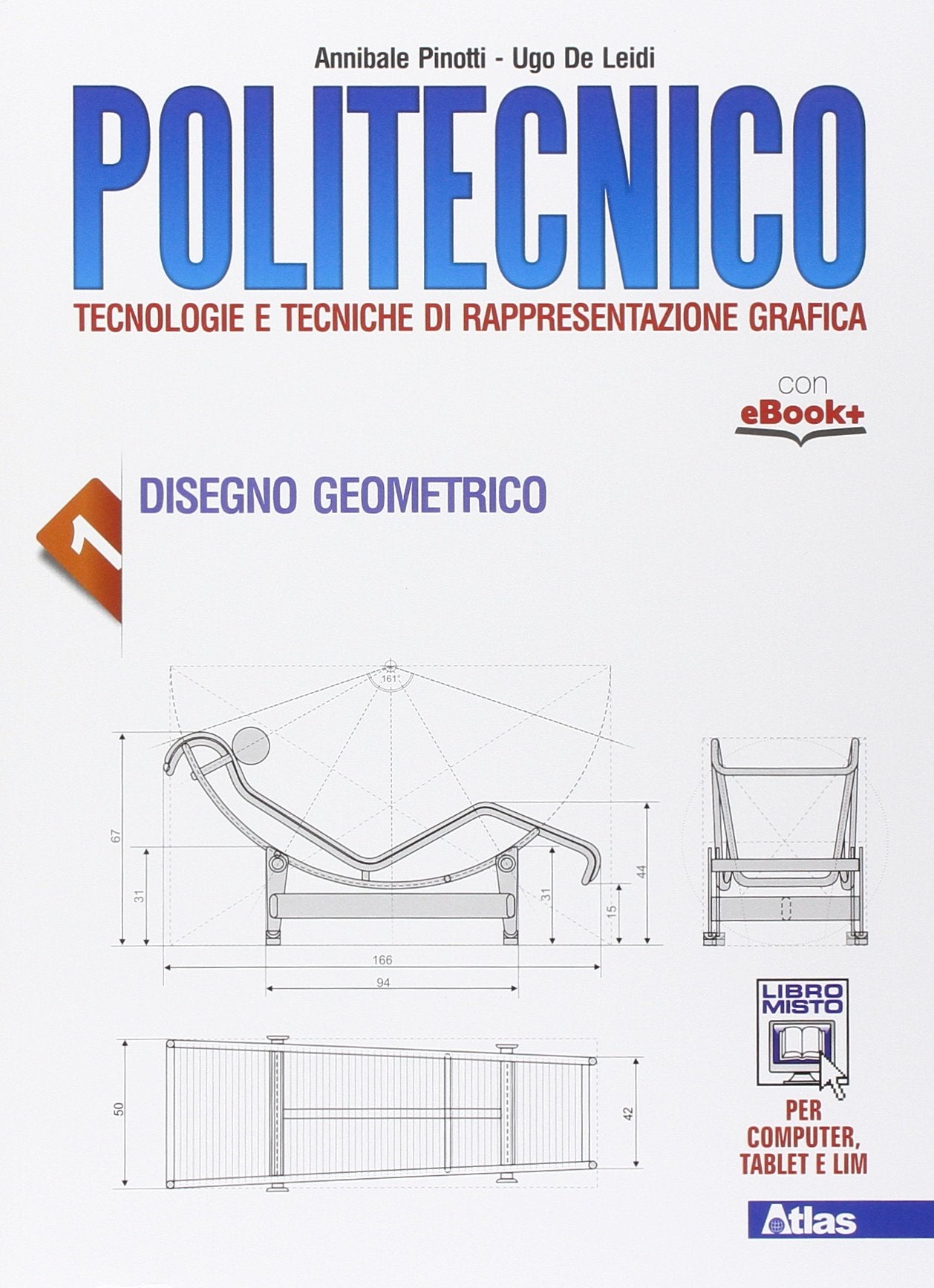 Politecnico. Disegno geometrico-Disegno tecnico. Per gli Ist. tecnici. Con e-book. Con espansione online Professional & Reference Books