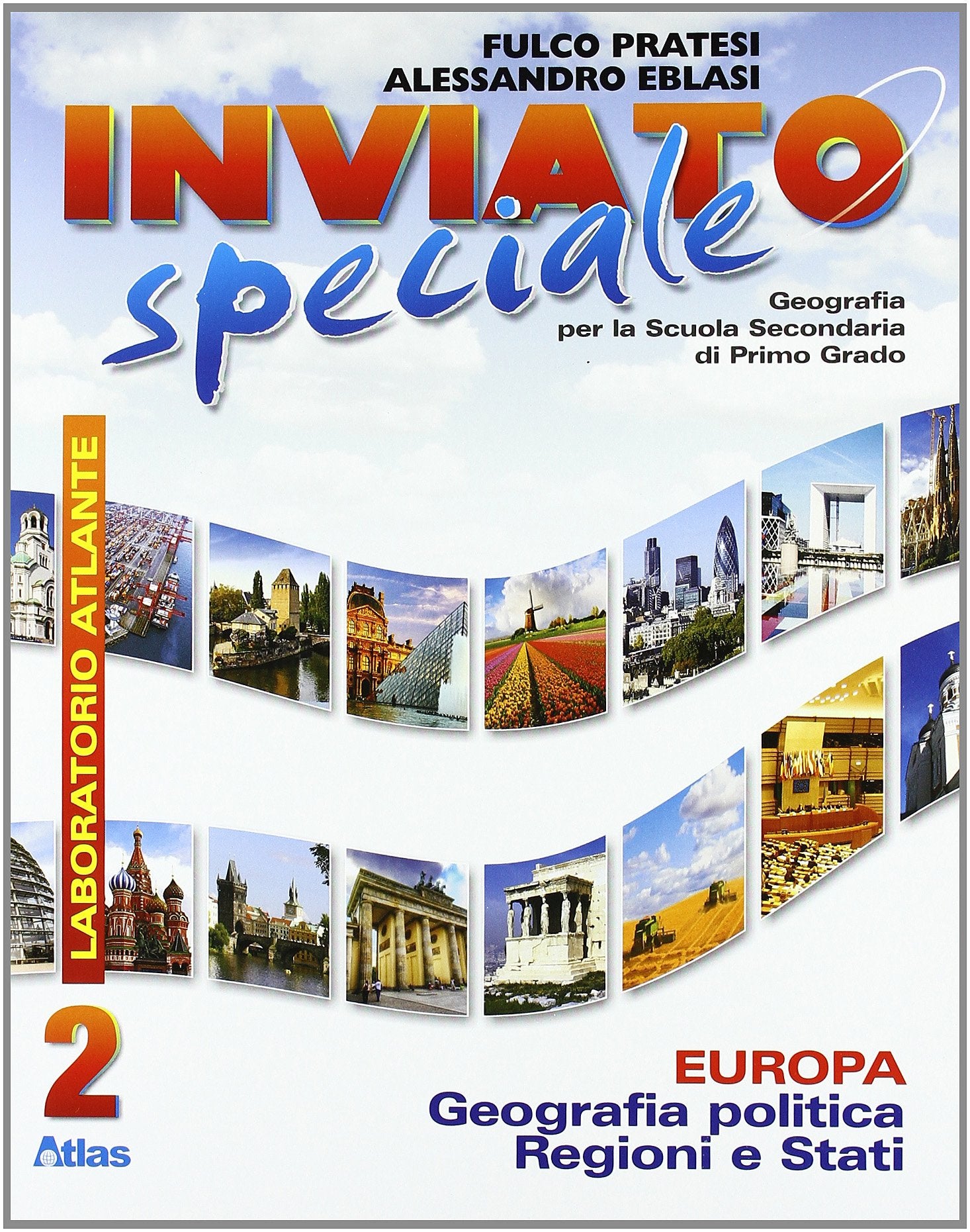 Inviato speciale. Per la Scuola media. Con espansione online. Europa (Vol. 2) book