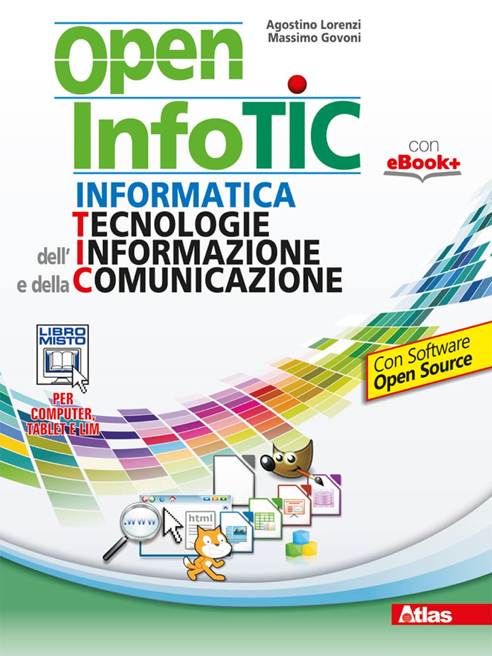 Open infotic. Per le Scuole superiori. Con e-book. Con espansione online Professional & Reference Books