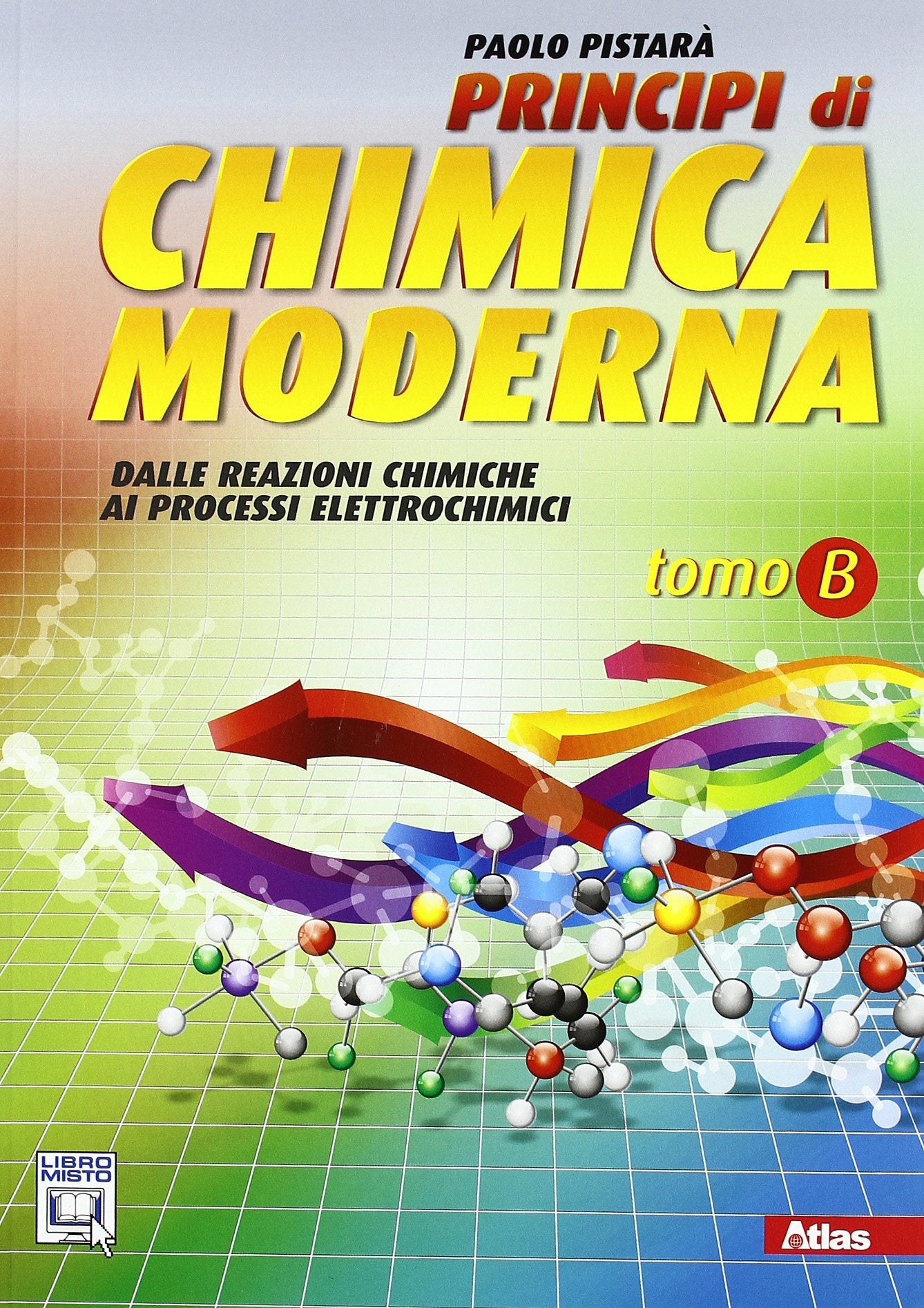 Principi di chimica moderna. Vol. B: Dalle reazioni chimiche ai processi elettrochimici. Per le Scuole superiori. Con espansione online Professional & Reference Books