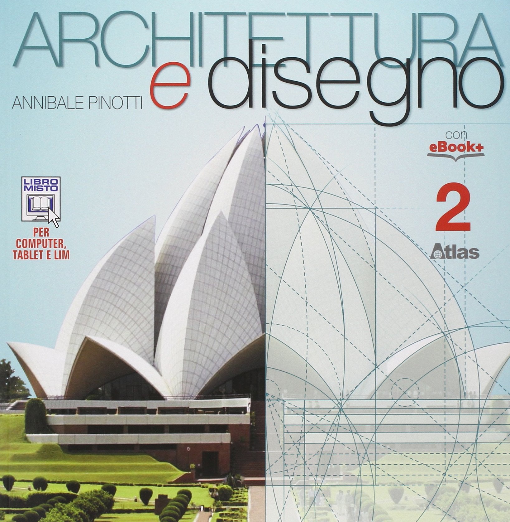 Architettura e disegno. Per i Licei. Con e-book. Con espansione online (Vol. 2) Non-fiction
