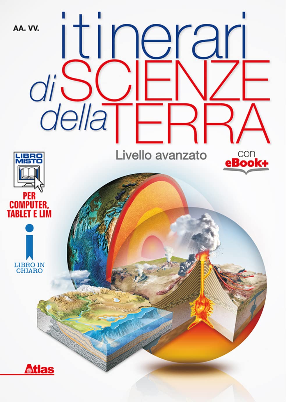 Itinerari di scienze della terra. Livello avanzato. Per le Scuole superiori. Con e-book. Con espansione online Professional & Reference Books