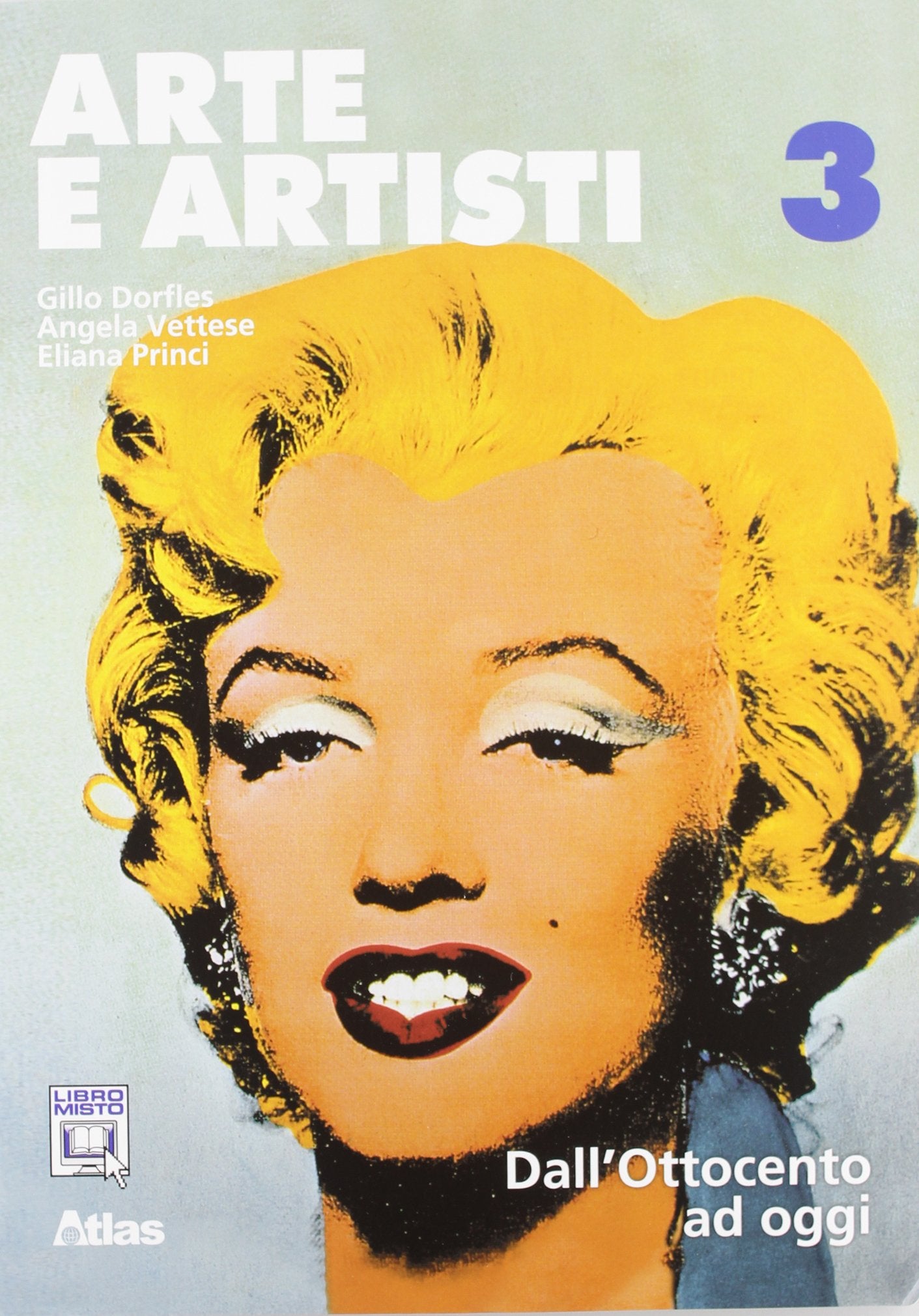 Arte e artisti. Per le Scuole superiori. Con espansione online. Dall'Ottocento ad oggi (Vol. 3) Professional & Reference Books