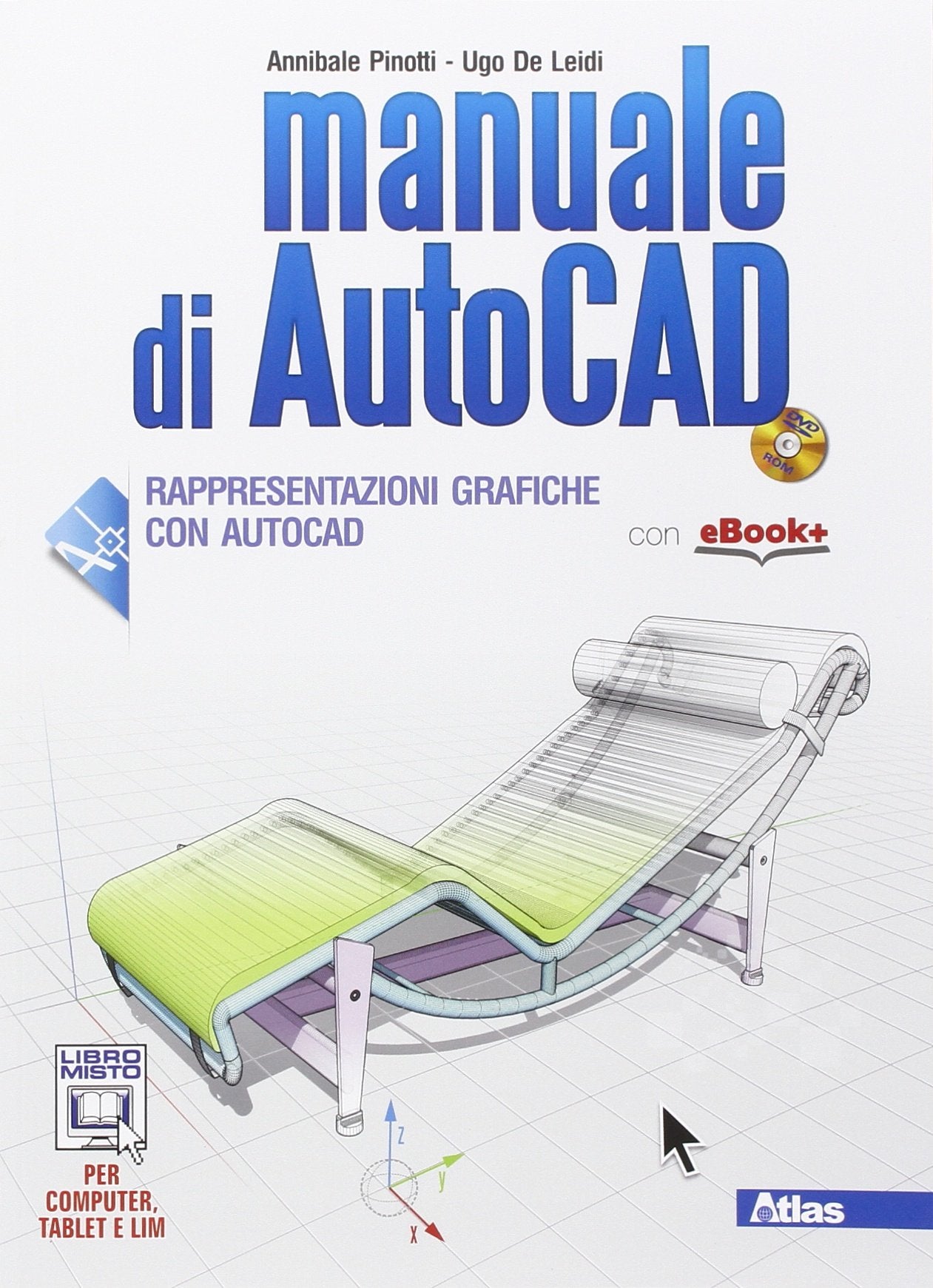 Manuale di Autocad. Per le Scuole superiori. Con e-book. Con espansione online Professional & Reference Books