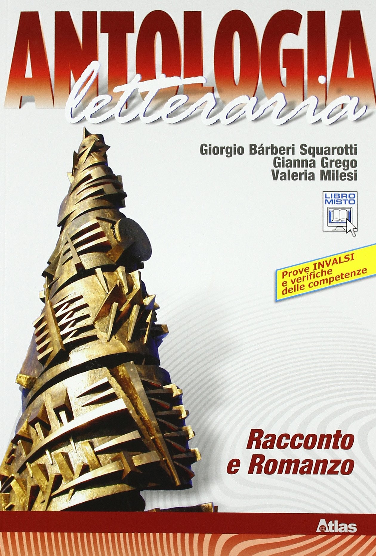 Antologia letteraria. Racconto e romanzo. Per le Scuole superiori. Con espansione online book