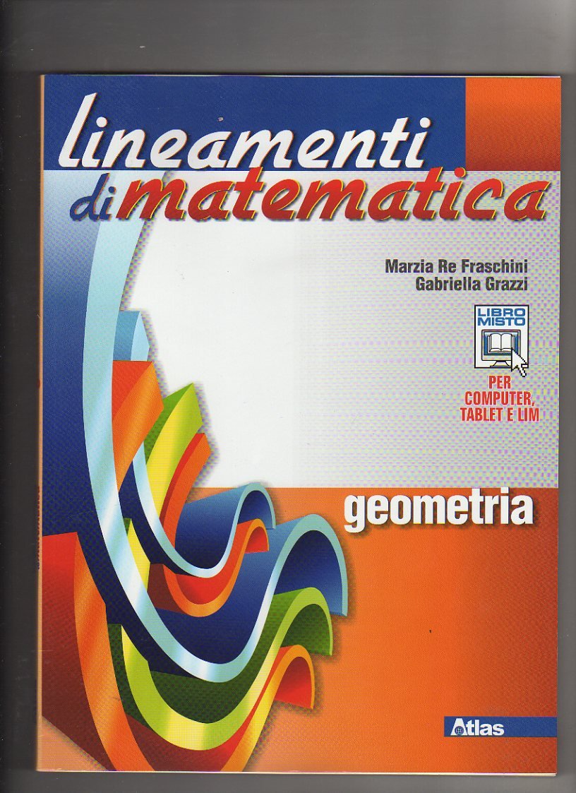 Lineamenti di matematica. Geometria. Per le Scuole superiori. Con espansione online Professional & Reference Books