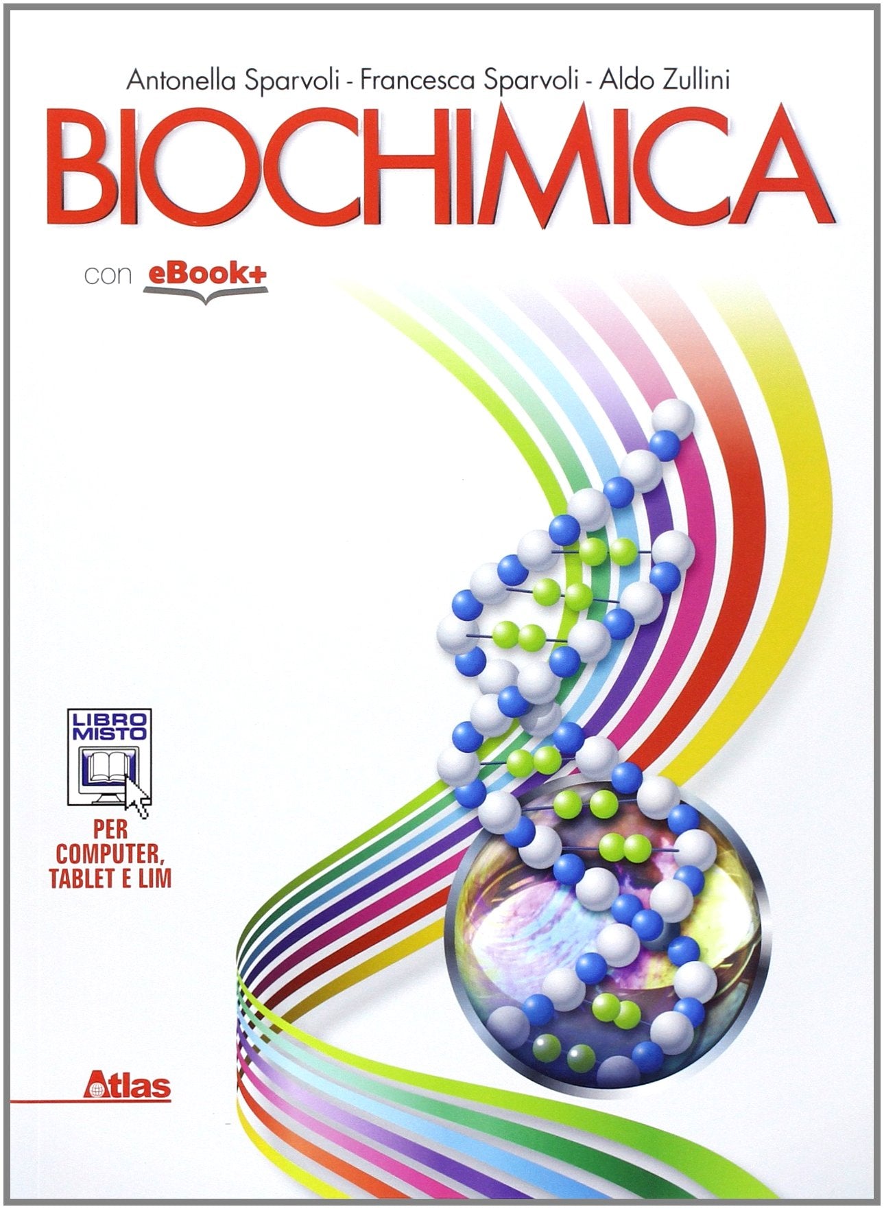Biochimica. Per le Scuole superiori book