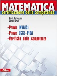 Matematica. Certificazione delle competenze. Prove INVALSI. Prove OCSE. Per le Scuole superiori. Con espansione online book