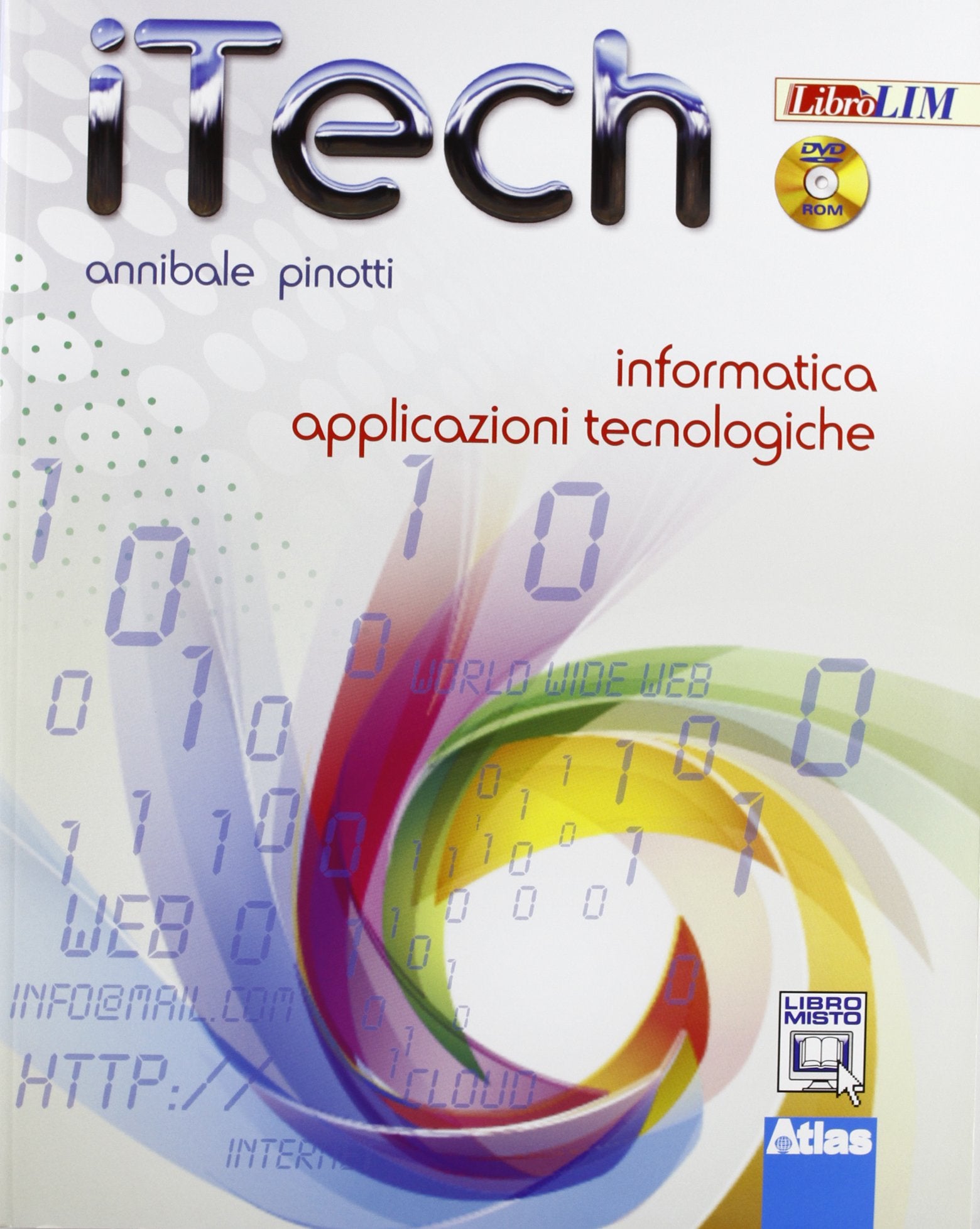 Itech informatica. Applicazioni tecnologiche. Per la Scuola media. Con DVD-ROM. Con espansione online Professional & Reference Books