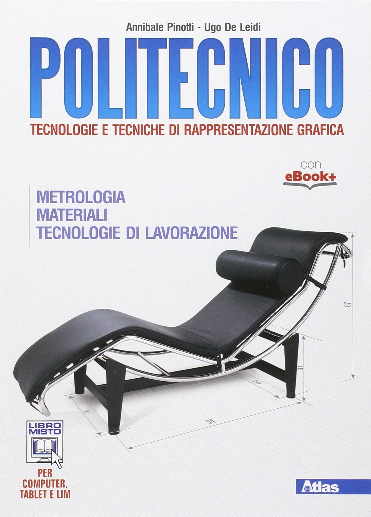 Politecnico. Materiali lavorazioni metrologia. Per gli Ist. tecnici. Con e-book. Con espansione online Professional & Reference Books