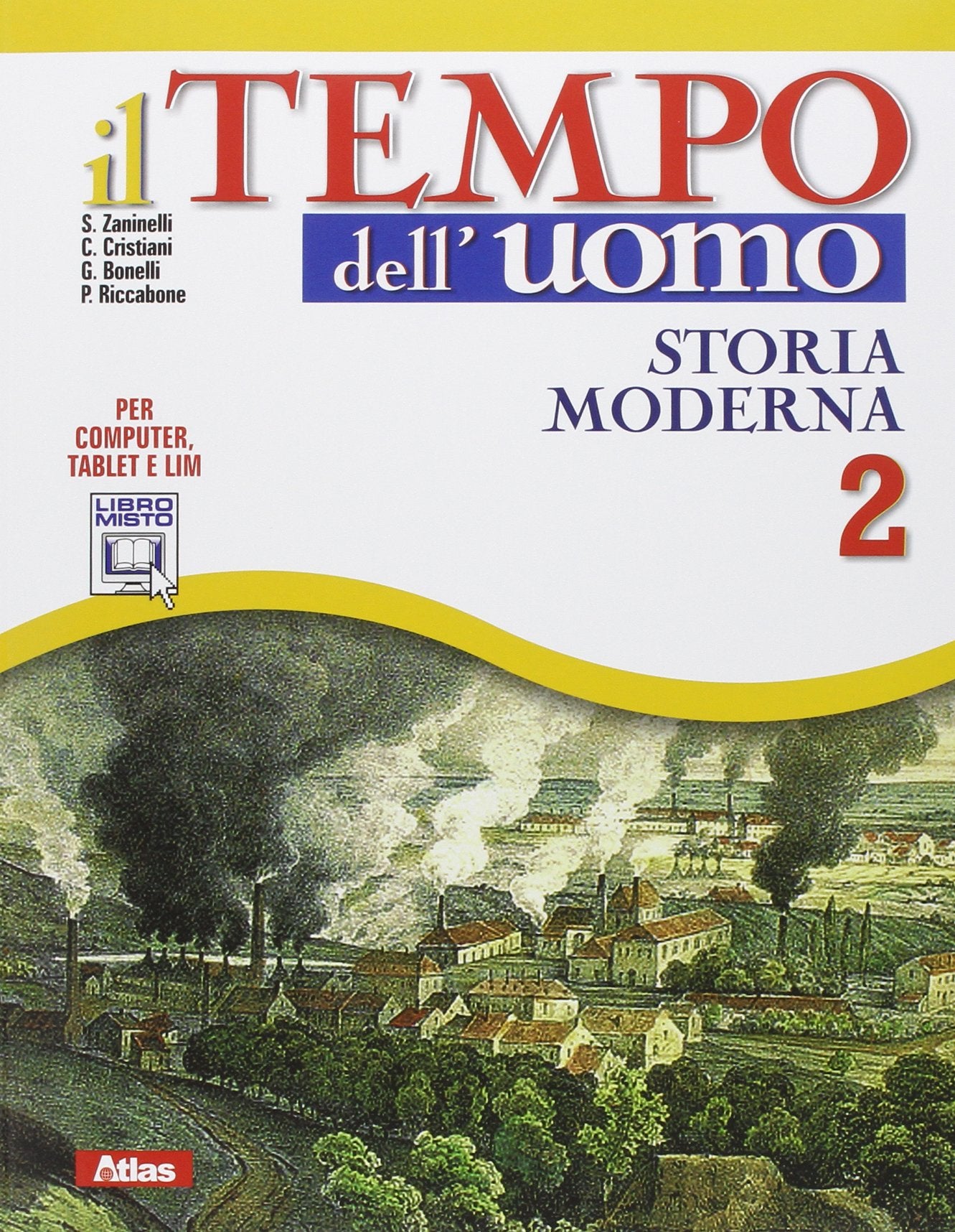 Il tempo dell'uomo. Con laboratorio. Per le Scuole superiori. Con e-book. Con espansione online. Storia moderna (Vol. 2) Professional & Reference Books