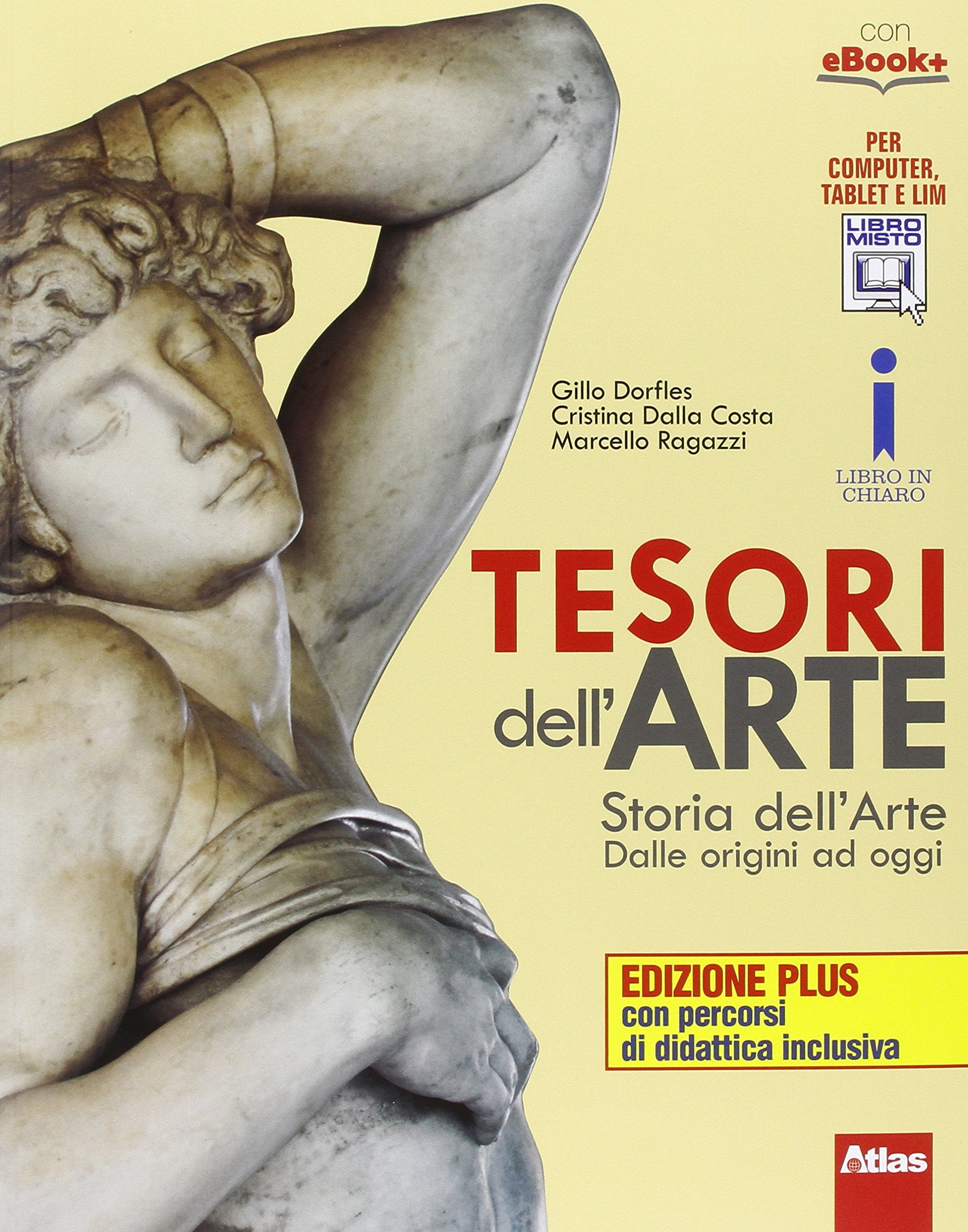 Tesori dell'arte. Ediz. plus. Con espansione online. Per la Scuola media. Con e-book Professional & Reference Books
