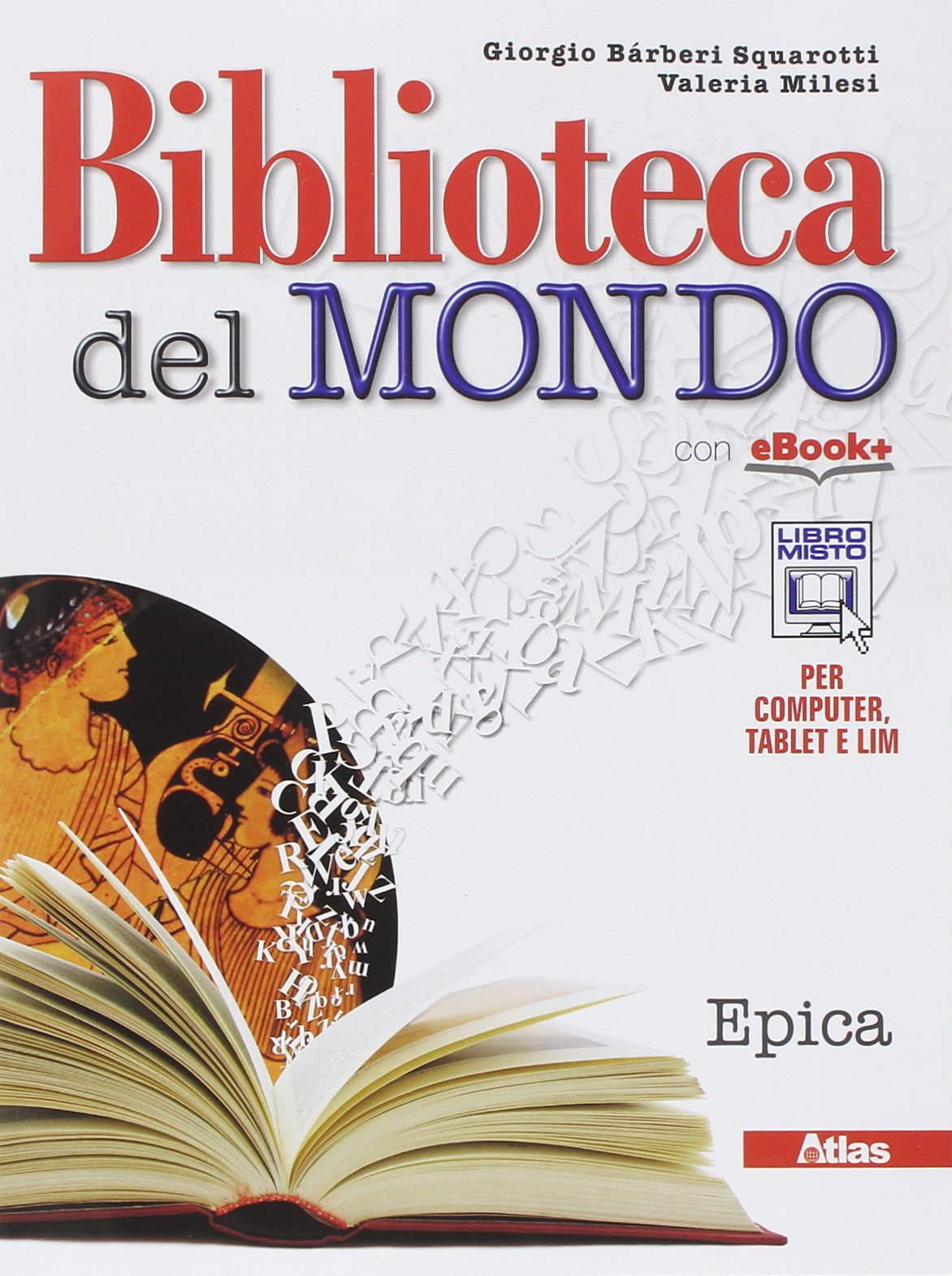 Biblioteca del mondo. Epica. Con espansone online. Per le Scuole superiori. Con e-book Professional & Reference Books