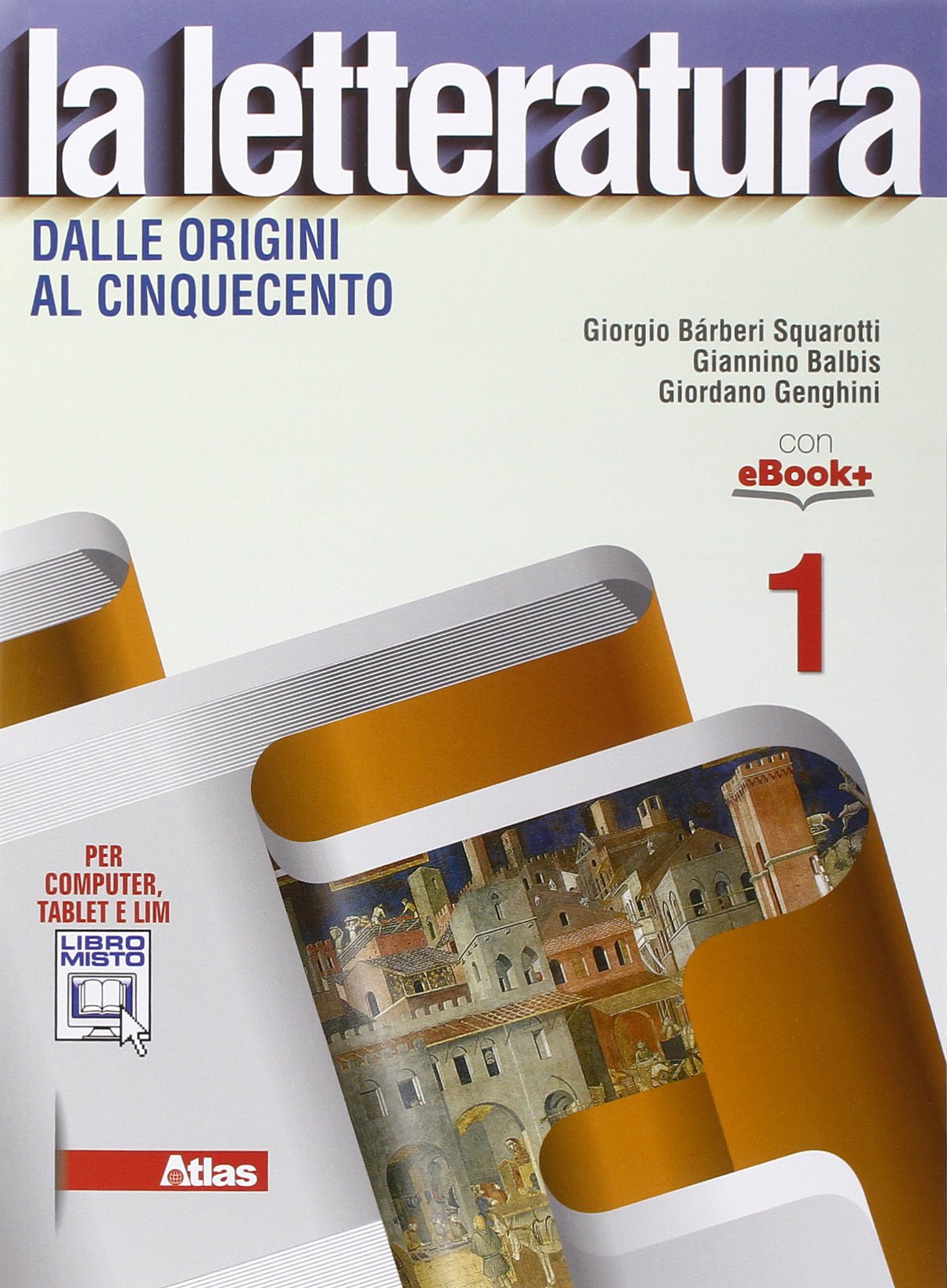 La letteratura. Per le Scuole superiori. Con e-book. Con espansione online. Dalle origini al Cinquecento (Vol. 1) Professional & Reference Books