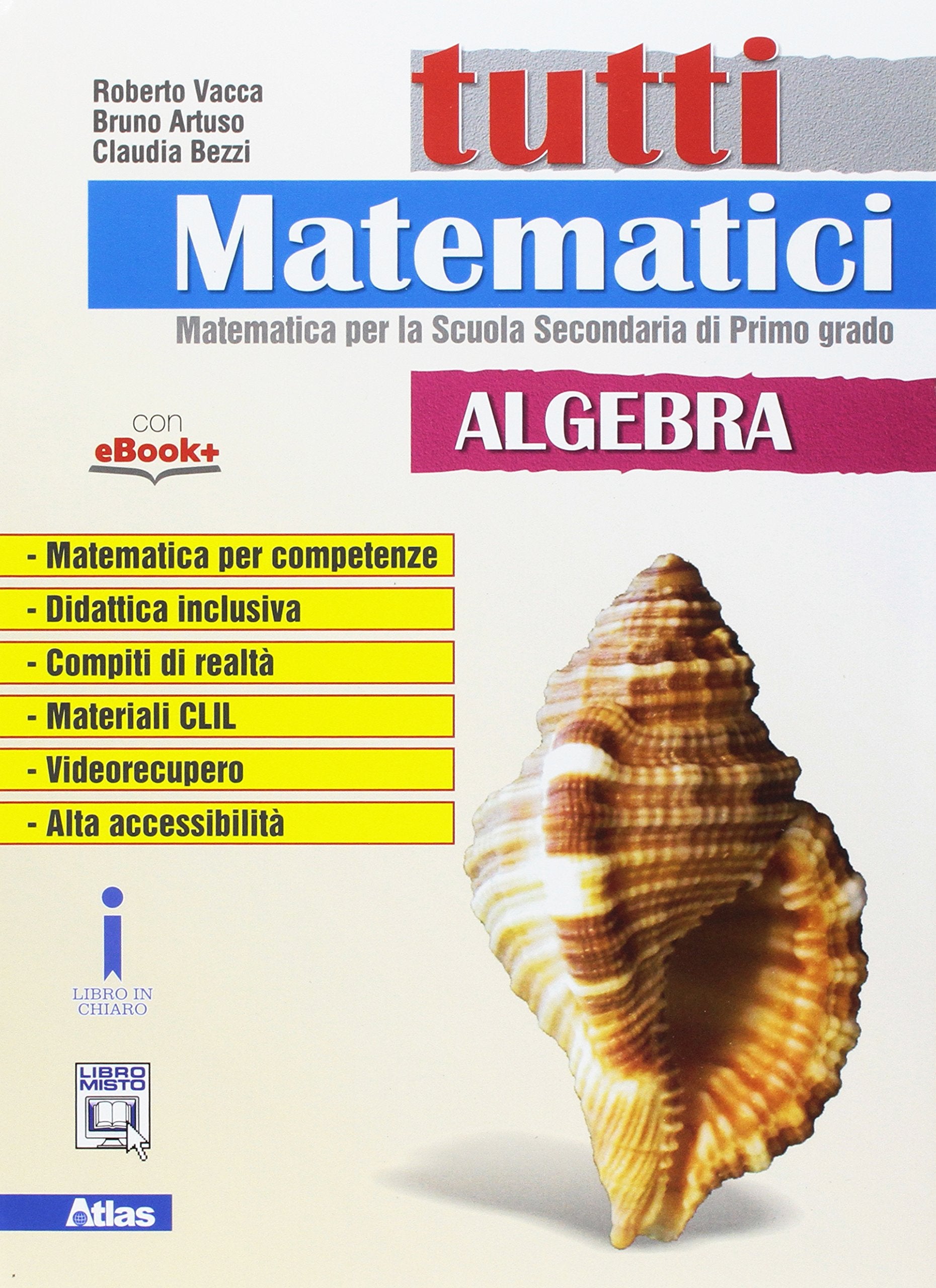 Tutti matematici. Algebra. Geometria. Per la Scuola media. Con e-book. Con espansione online (Vol. 3) Professional & Reference Books