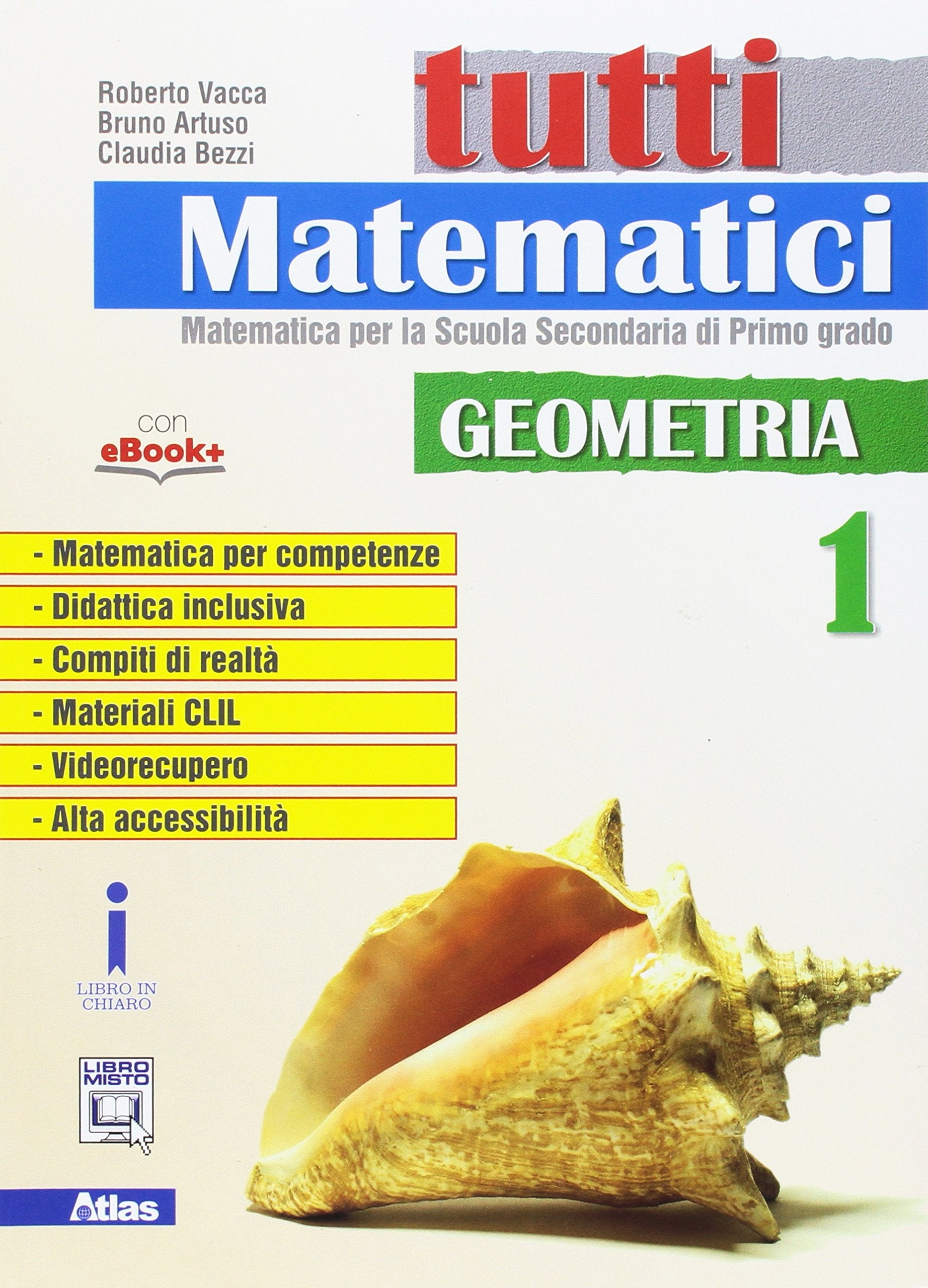 Tutti matematici. Geometria. Per la Scuola media. Con e-book. Con espansione online (Vol. 1) book