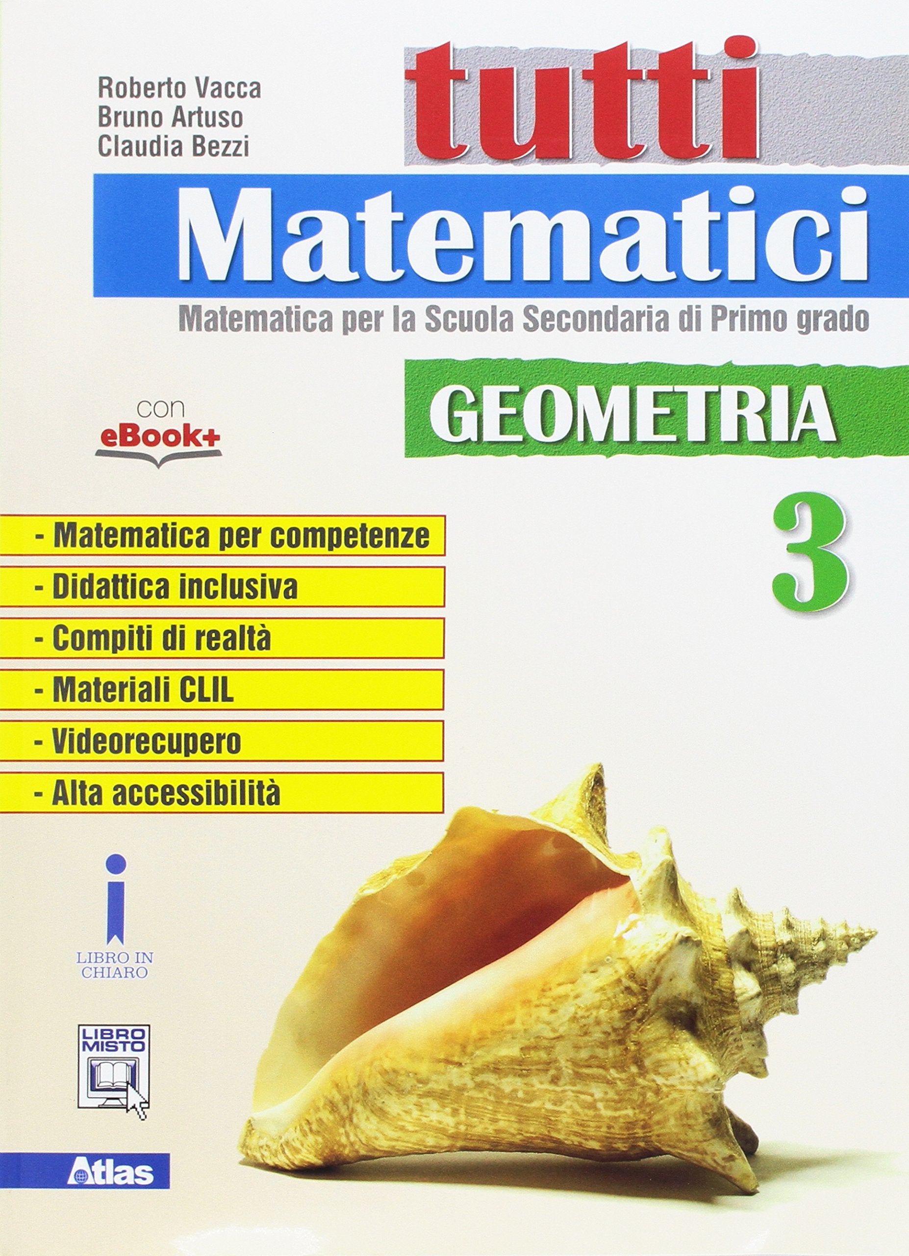 Tutti matematici. Geometria. Per la Scuola media. Con e-book. Con espansione online (Vol. 3) Professional & Reference Books