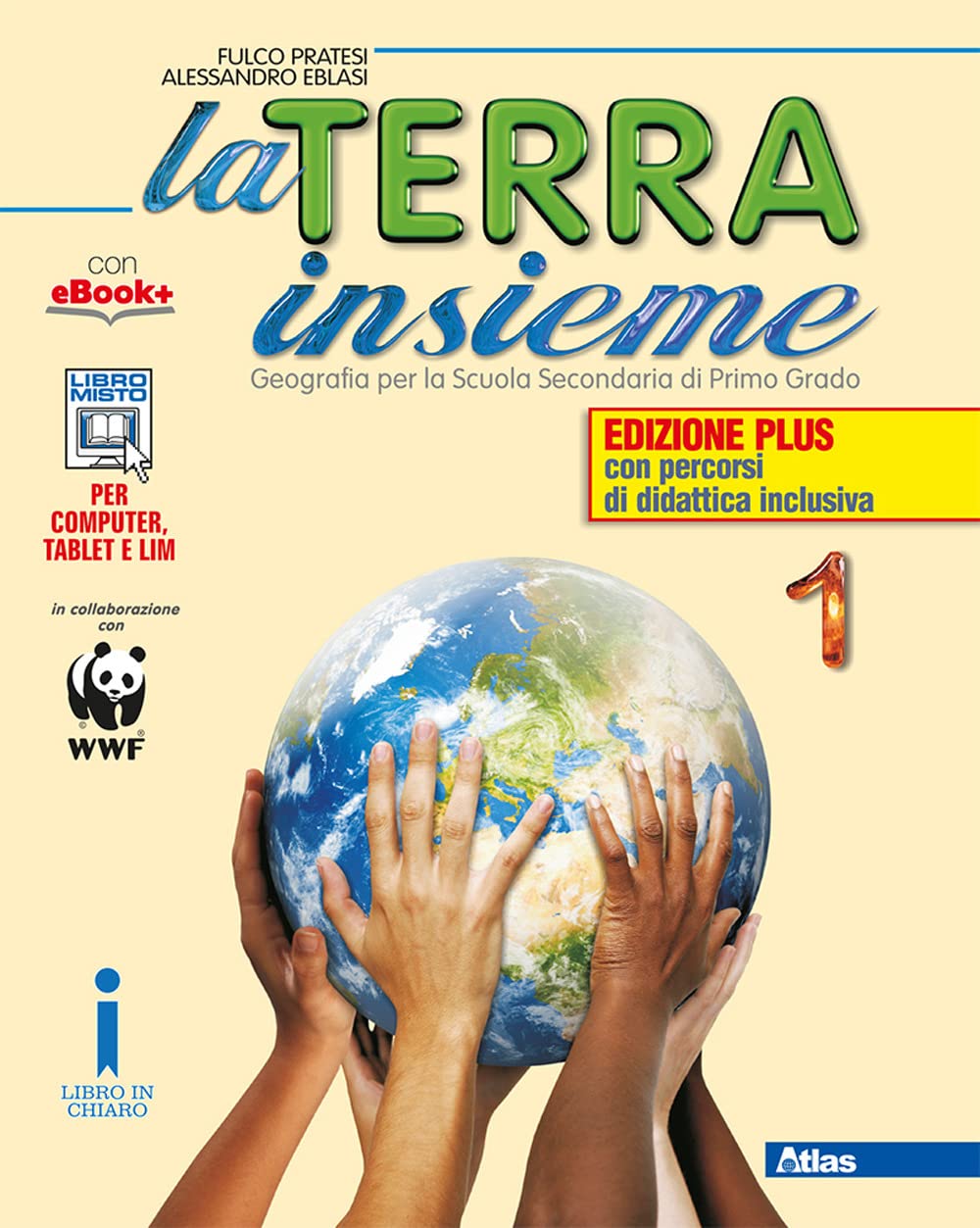 La terra insieme. Ediz. plus. Per le Scuole superiori. Con e-book. Con espansione online. Europa e Italia (Vol. 1) Natural Sciences