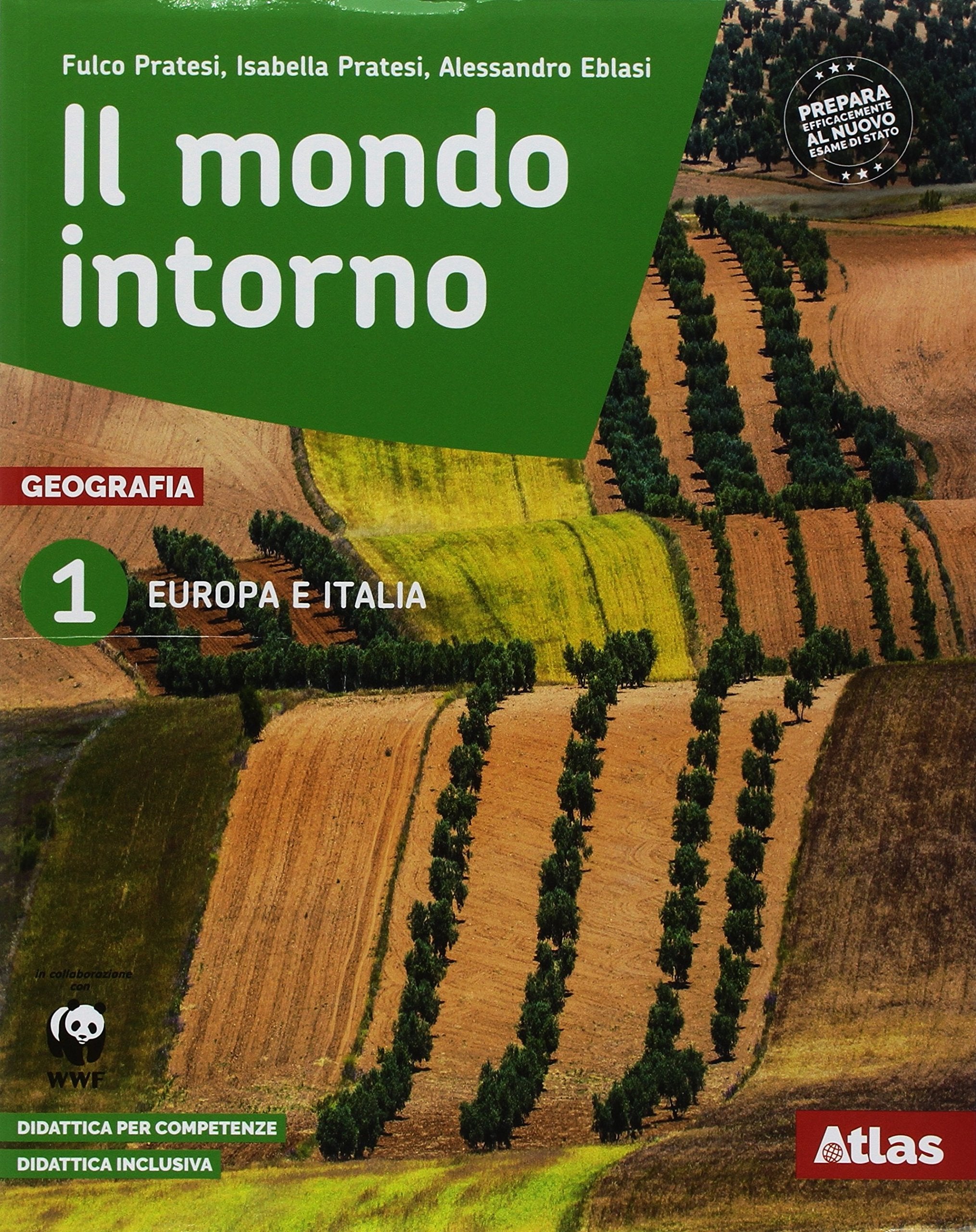 Il mondo intorno. Le regioni d'Italia-Geografia attiva. Per la Scuola media. Con ebook. Con espansione online (Vol. 1) Natural Sciences