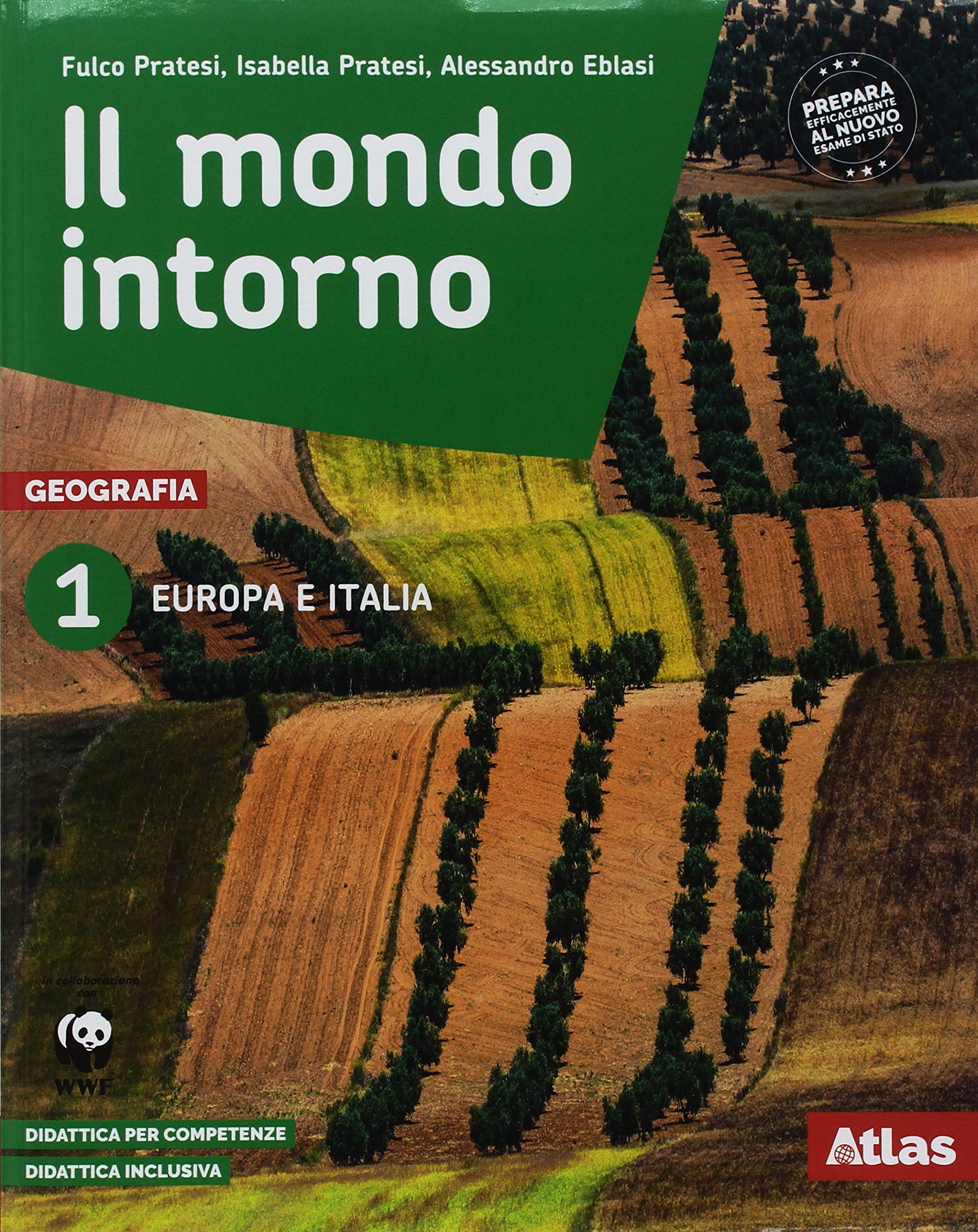 Il mondo intorno. Europa e Italia. Per la Scuola media. Con ebook. Con espansione online Natural Sciences