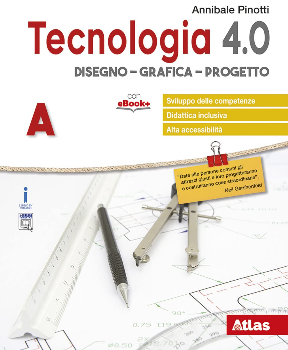 Tecnologia 4.0. Disegno, materiali, laboratorio, coding. Per la Scuola media. Con ebook. Con espansione online Professional & Reference Books