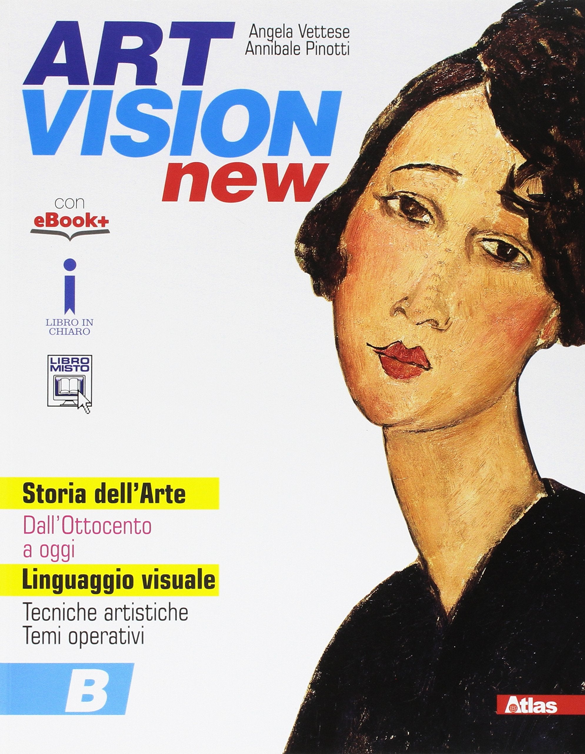 Art vision new. Per la Scuola media. Con e-book. Con espansione online (Vol. B) book