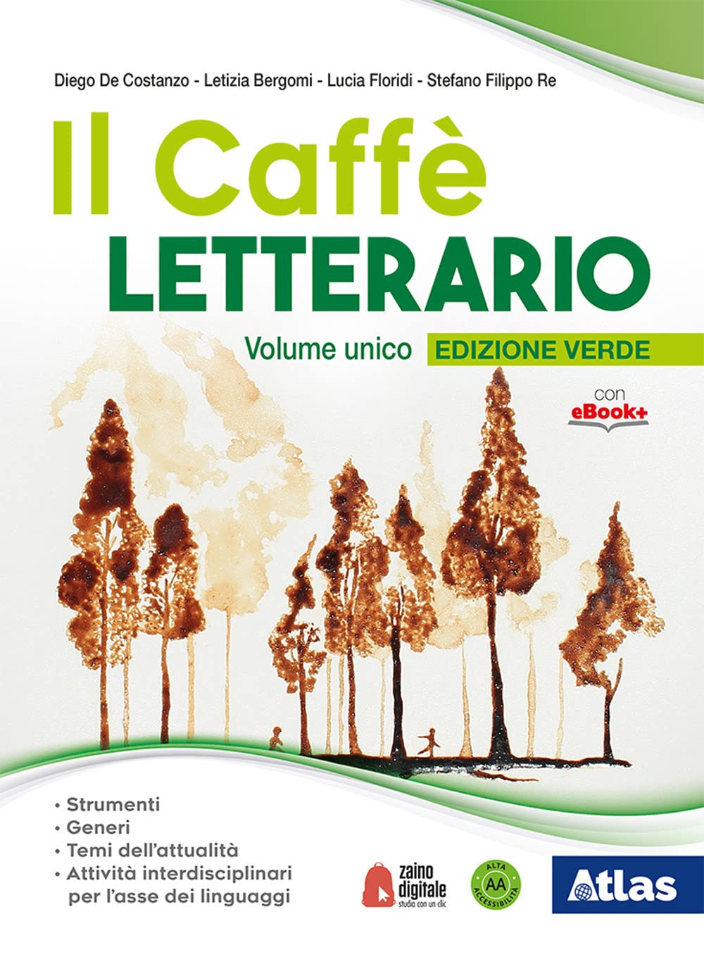 Il caffè letterario. Ediz. verde. Volume unico. Con Laboratorio di lingua italiana. Con Antologia attiva. Per le scuole superiori. Con ebook. Con espansione online Professional & Reference Books