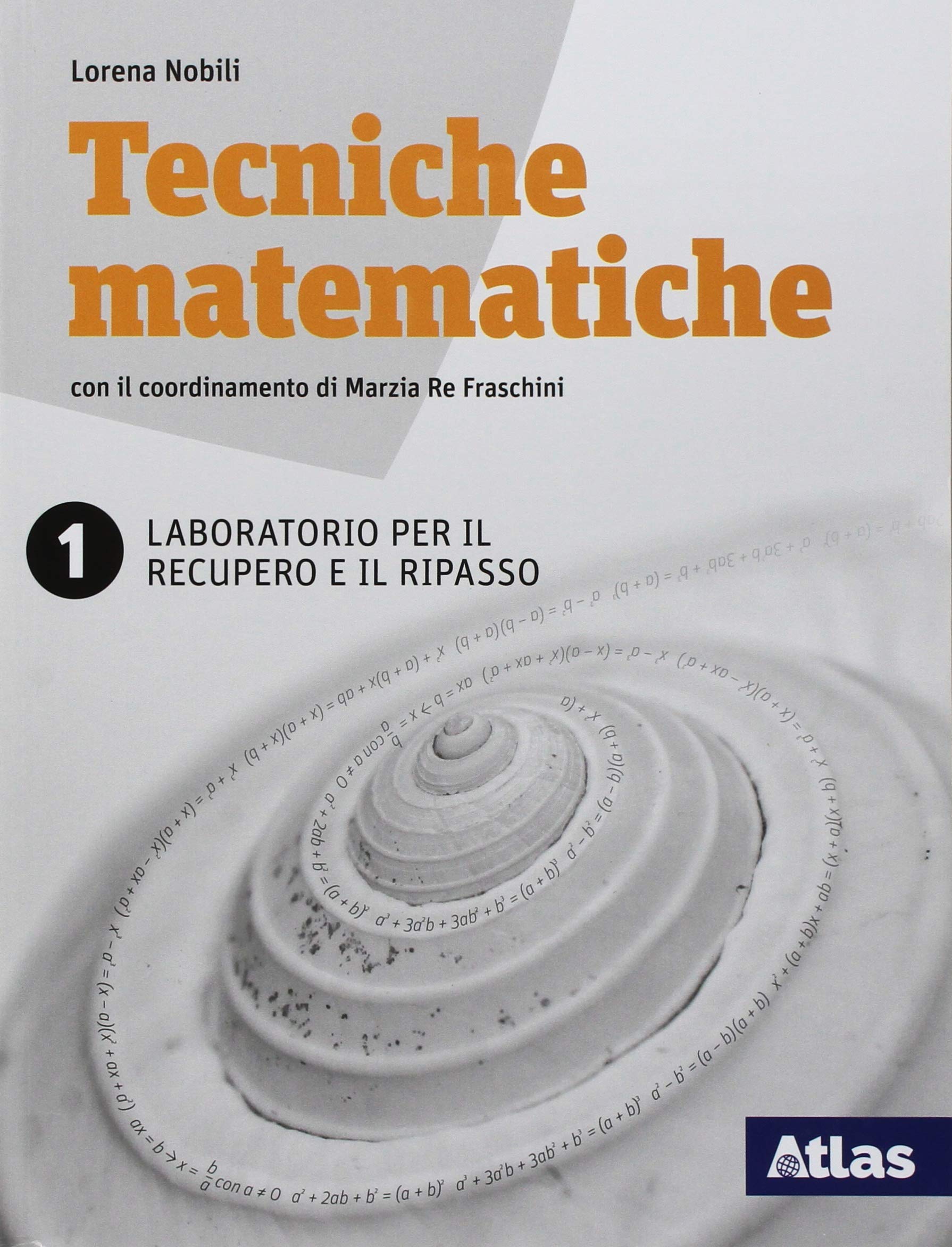 Laboratorio per il recupero e il ripasso. Per le Scuole superiori. Con ebook. Con espansione online (Vol. 1) book