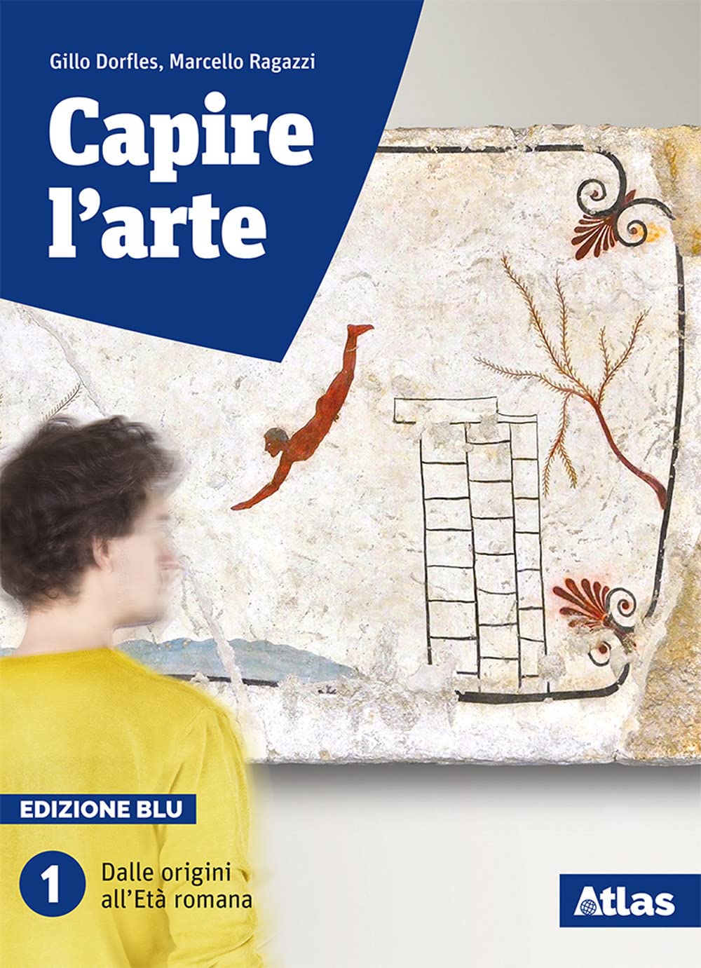 Capire l'arte. Ediz. blu. Per le Scuole superiori. Con ebook. Con espansione online. Dalle origini all'età romana (Vol. 1) Professional & Reference Books