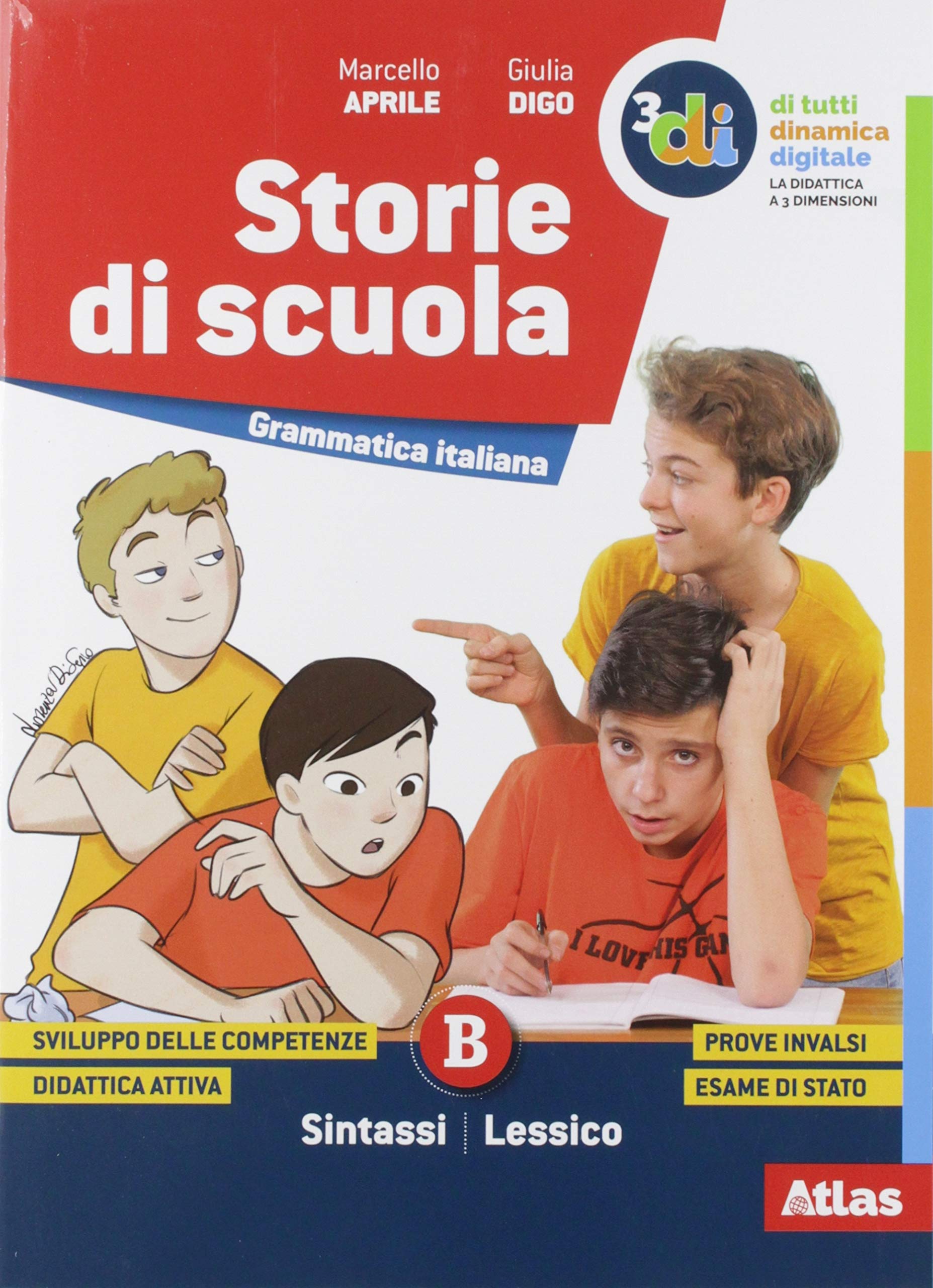 Storie di scuola. Morfologia. Sintassi. Per la Scuola media. Con e-book. Con espansione online Professional & Reference Books