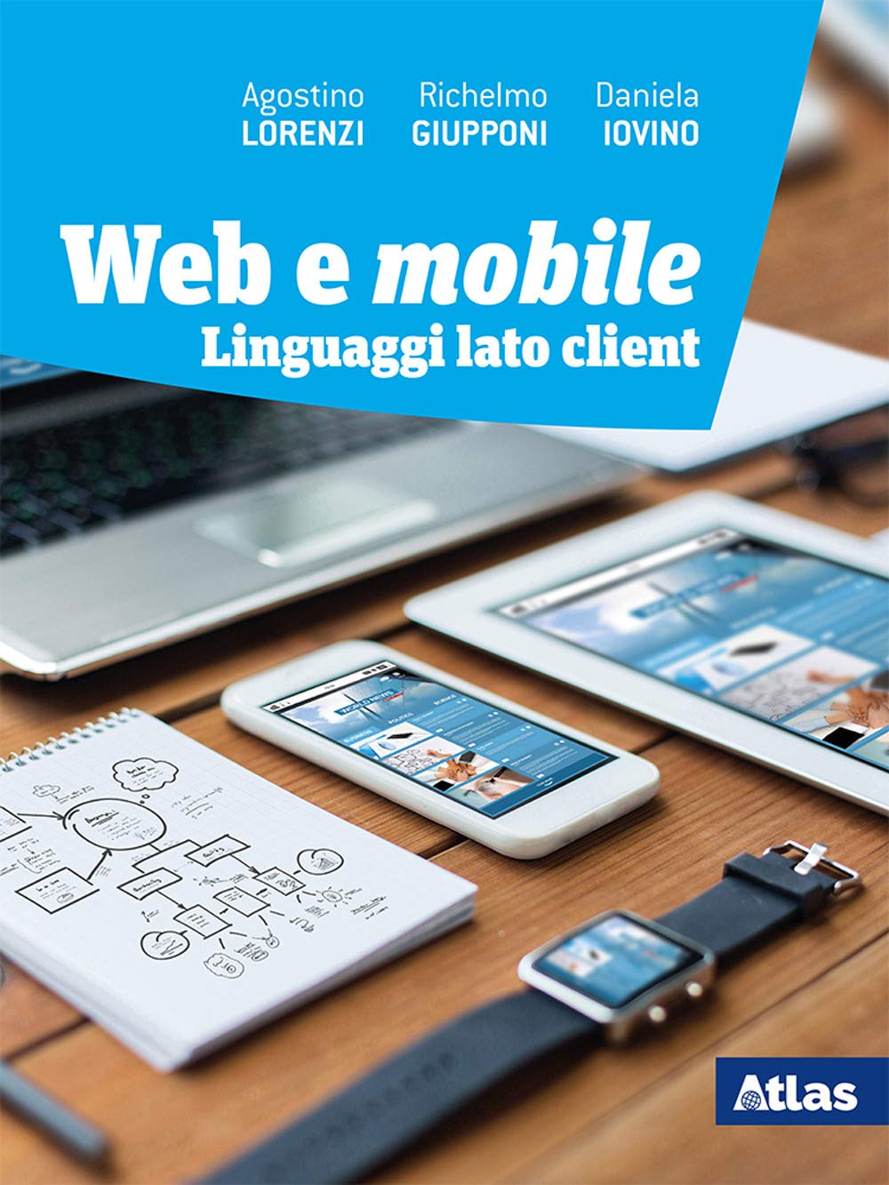 Linguaggi web. Lato client. Per le Scuole superiori. Con e-book. Con espansione online Professional & Reference Books
