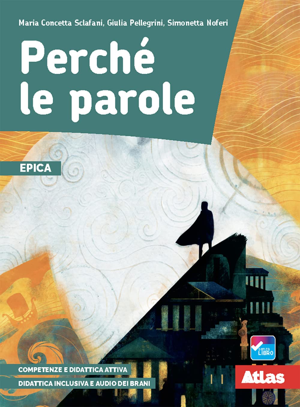 Perché le parole. Epica. Per la Scuola media. Con e-book. Con espansione online book