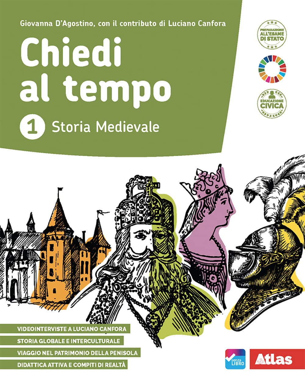 Chiedi al tempo. Con Educazione civica e Antichi fra noi. Per la Scuola media. Con e-book. Con espansione online (Vol. 1) Professional & Reference Books