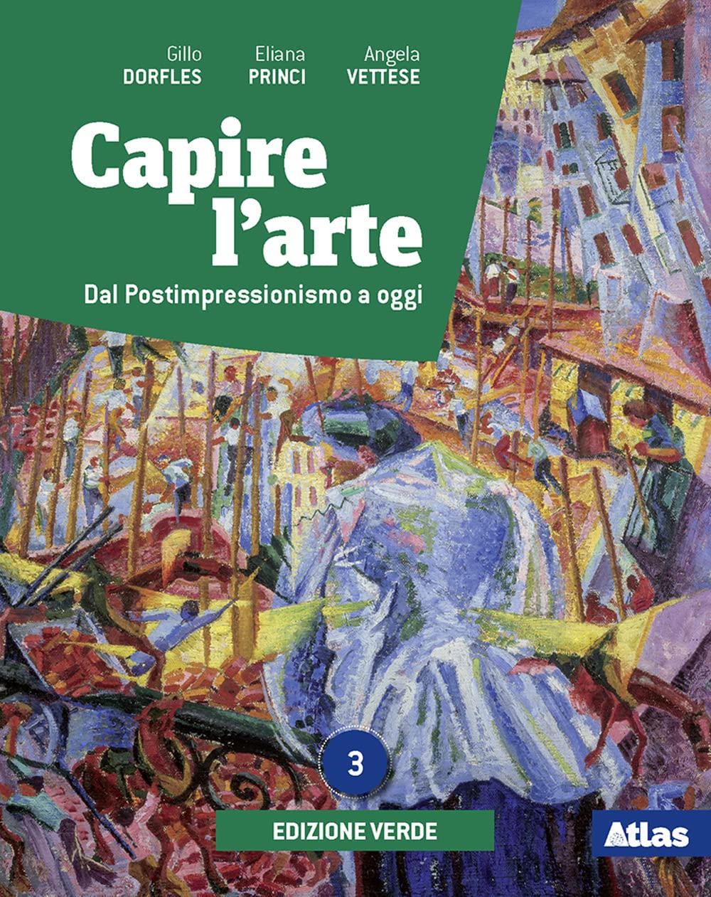 Capire l'arte. Ediz. verde. Con Dal neoclassicismo all'Impressionismo. Per le Scuole superiori. Con e-book. Con espansione online. Dal postimpressionismo ad oggi (Vol. 3) Professional & Reference Books