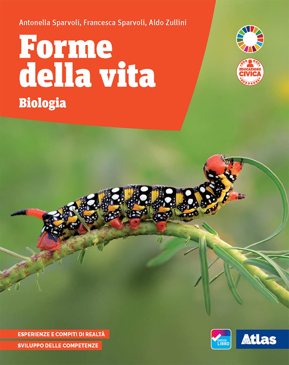 Forme della vita. Per le Scuole superiori. Con e-book. Con espansione online Professional & Reference Books