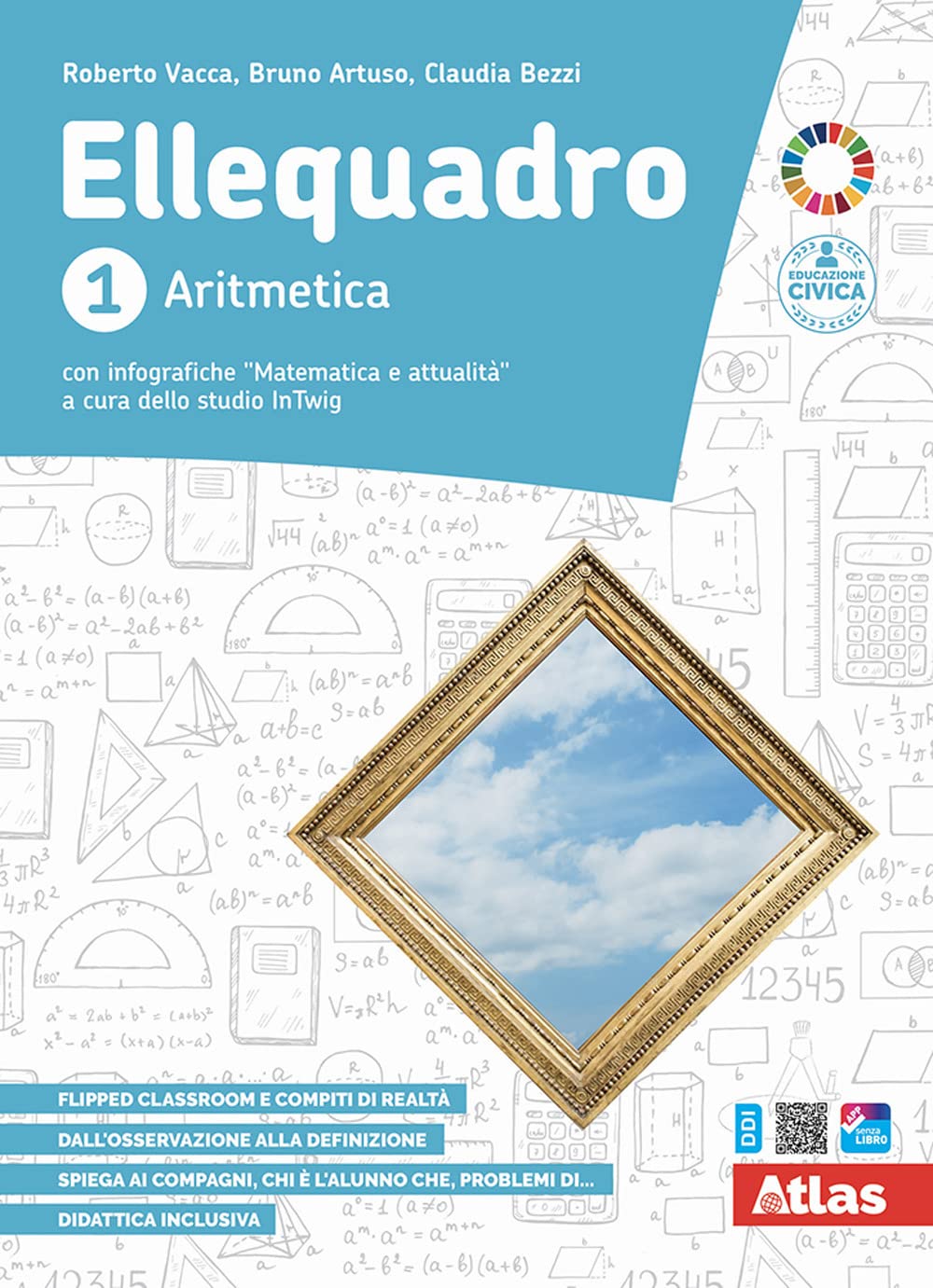Ellequadro. Con Aritmetica, Geometria, Laboratorio. Per la Scuola media. Con e-book. Con espansione online (Vol. 1) Professional & Reference Books
