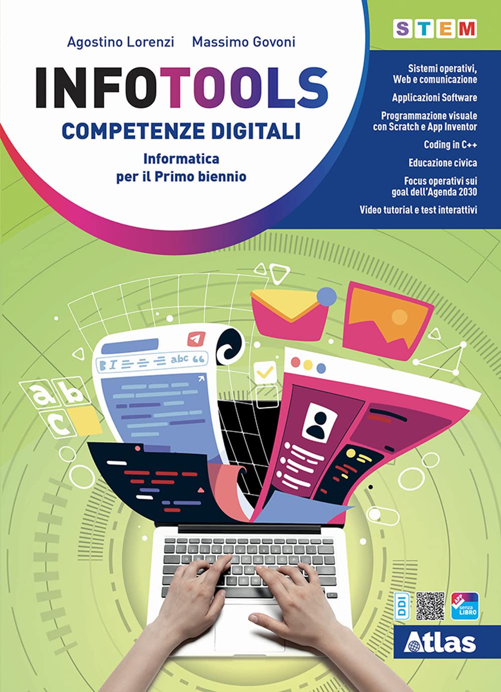 Infotools. Competenze digitali. Per il primo biennio delle Scuole superiori. Con e-book: Python e Google. Con espansione online book