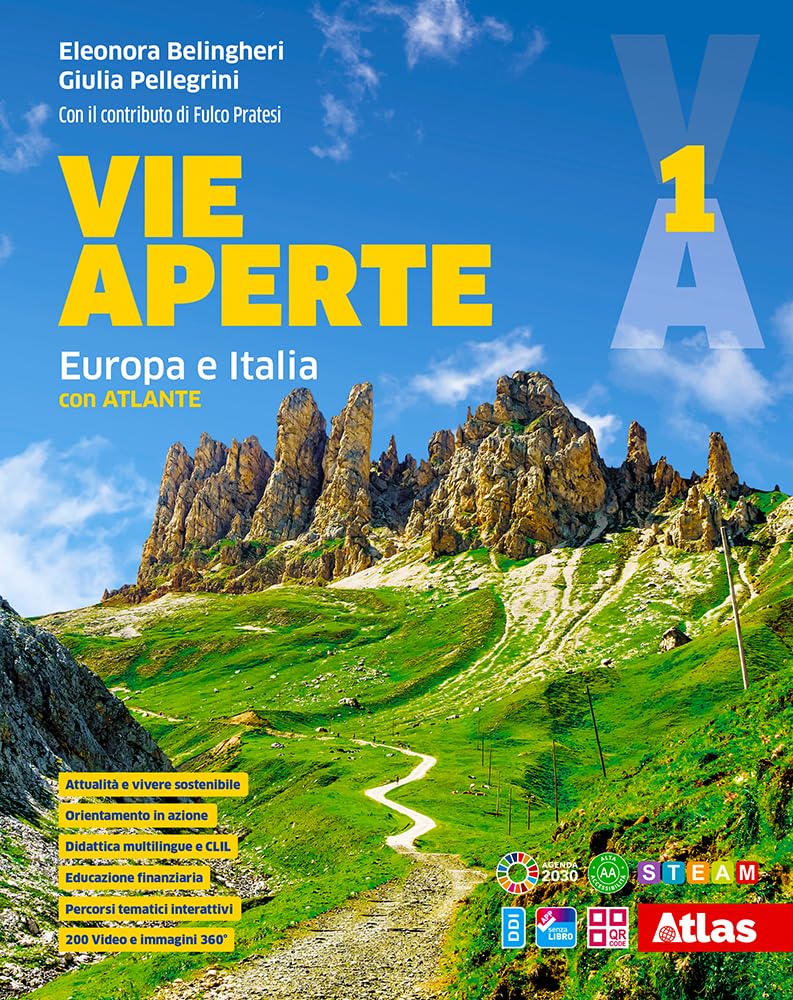 Vie aperte. Con Atlante. Per la Scuola media. Con e-book. Con espansione online. Europa e Italia (Vol. 1) book