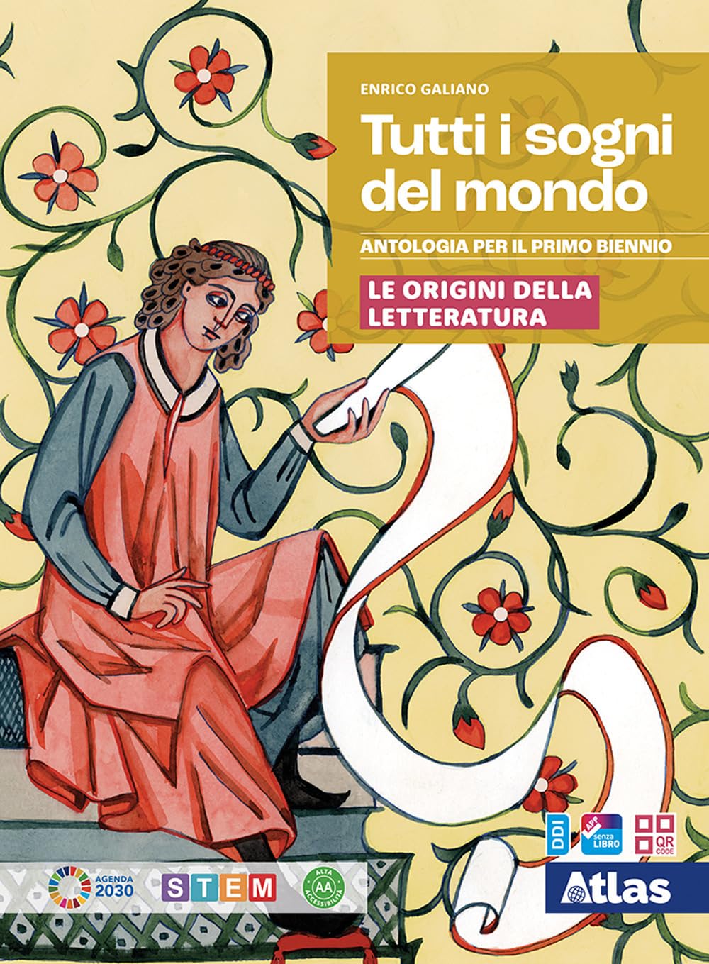 Tutti i sogni del mondo. Le origini della letteratura. Per le Scuole superiori. Con e-book. Con espansione online book