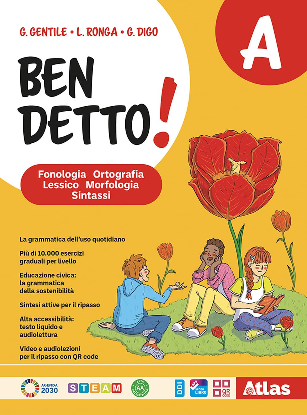 Ben detto! Per la Scuola media. Con e-book. Con espansione online. Morfologia e Sintassi (Vol. A) book