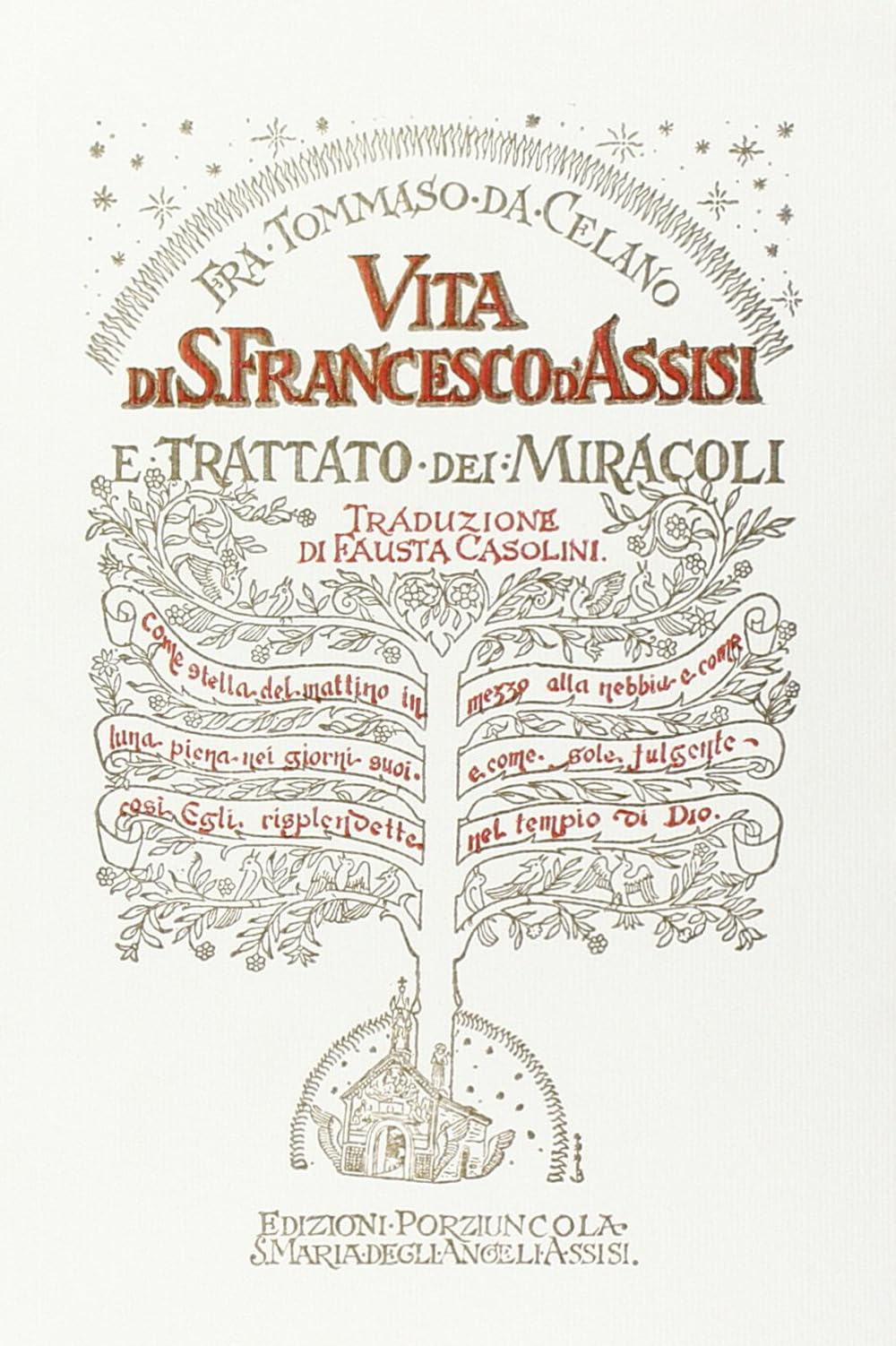 Vita di s. Francesco-Trattato dei miracoli (Fonti e testi francescani.Serie italiana, Band 4) Politics & History