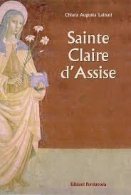Sainte Claire d'Assise (Fonti e testi francesc.Serie lingue str., Band 3) Politics & Society