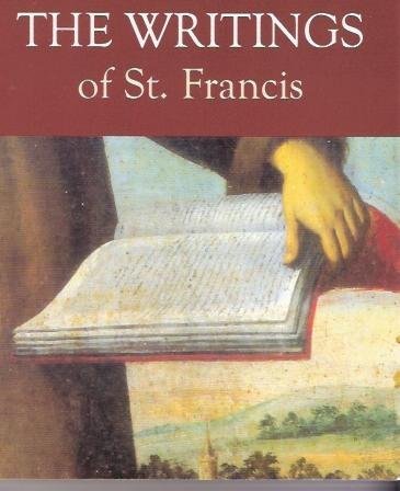 The writings of st. Francis (Fonti e testi francesc.Serie lingue str., Band 1) Religion & Esotericism