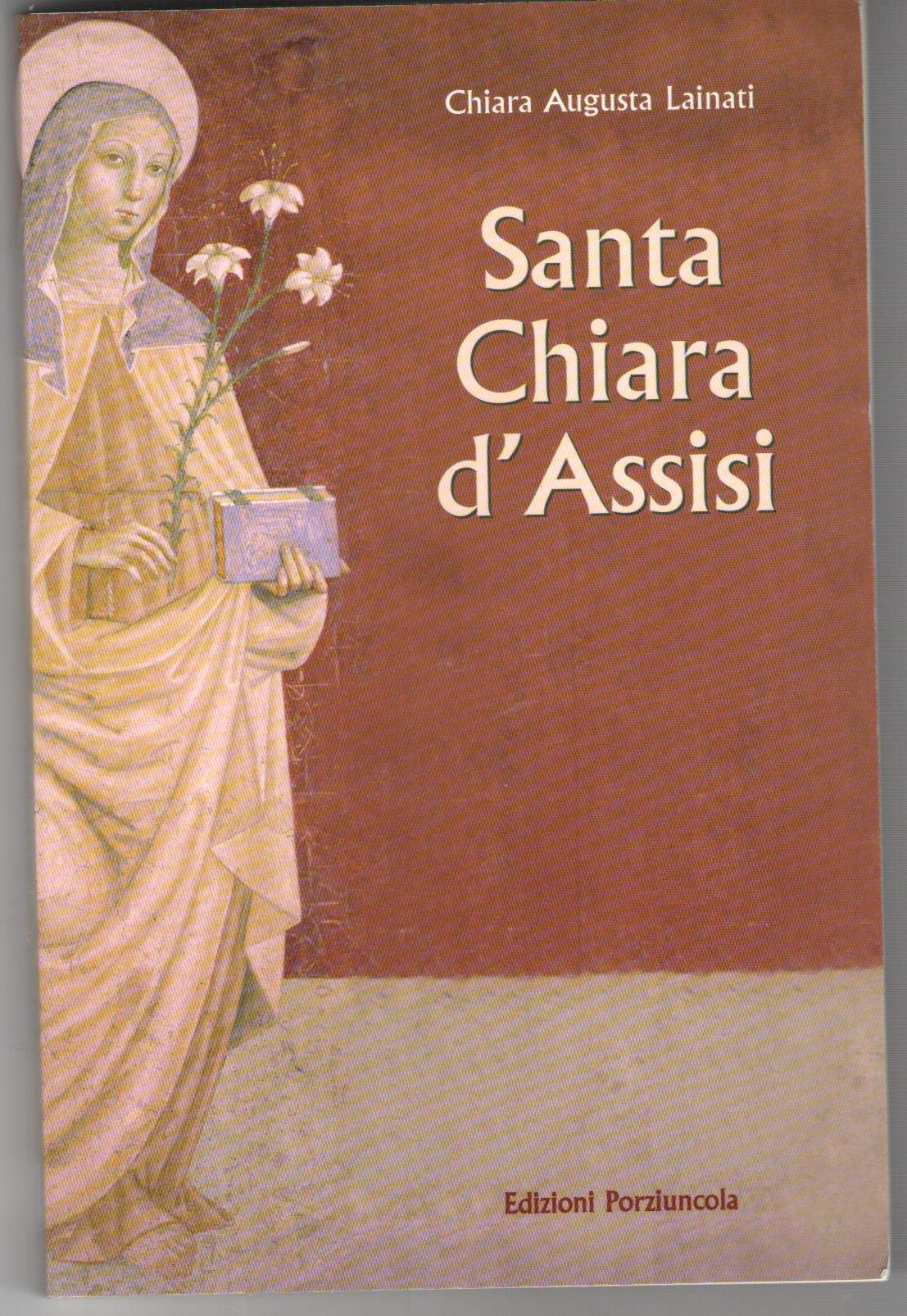 Santa Chiara d'Assisi (Biografica, Band 5) Politics & Society