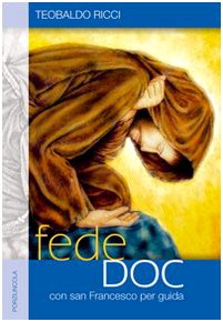Fede Doc (La via di Francesco) Religion & Esotericism