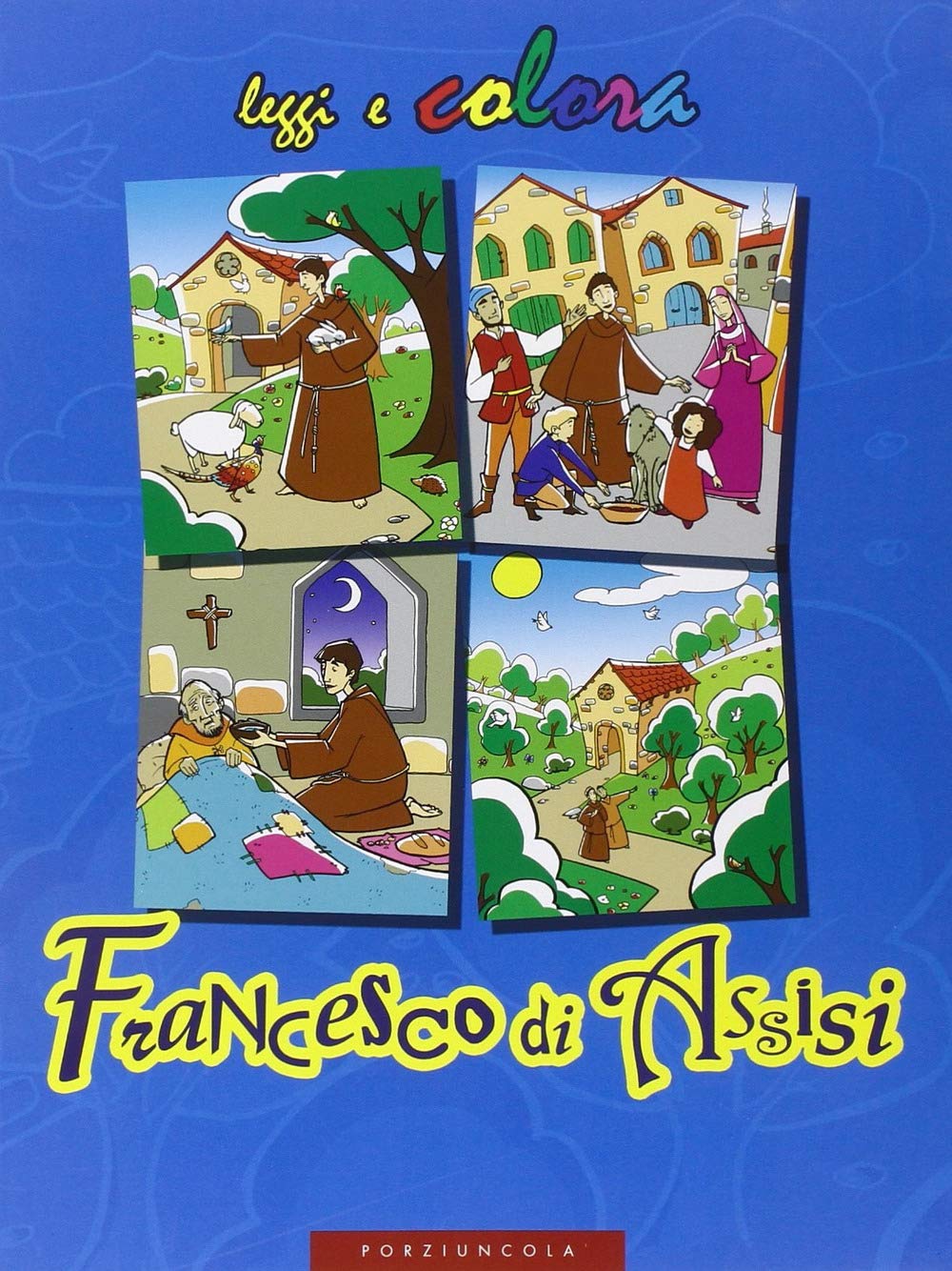 Francesco di Assisi. Ediz. illustrata (Leggi e colora) Non-fiction